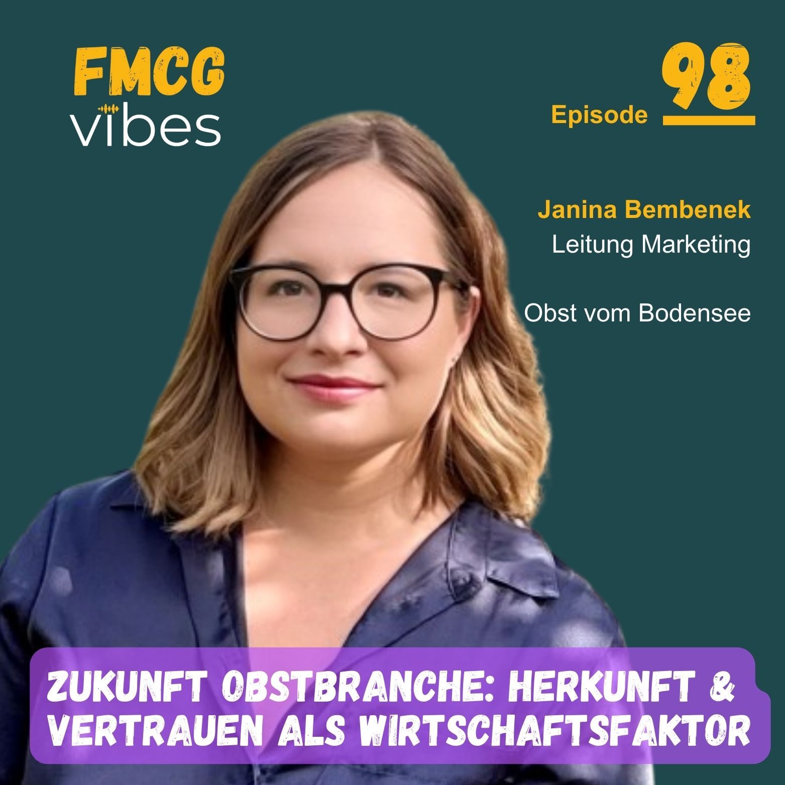 98: Zukunft Obstbranche: Herkunft & Vertrauen als Wirtschaftsfaktor