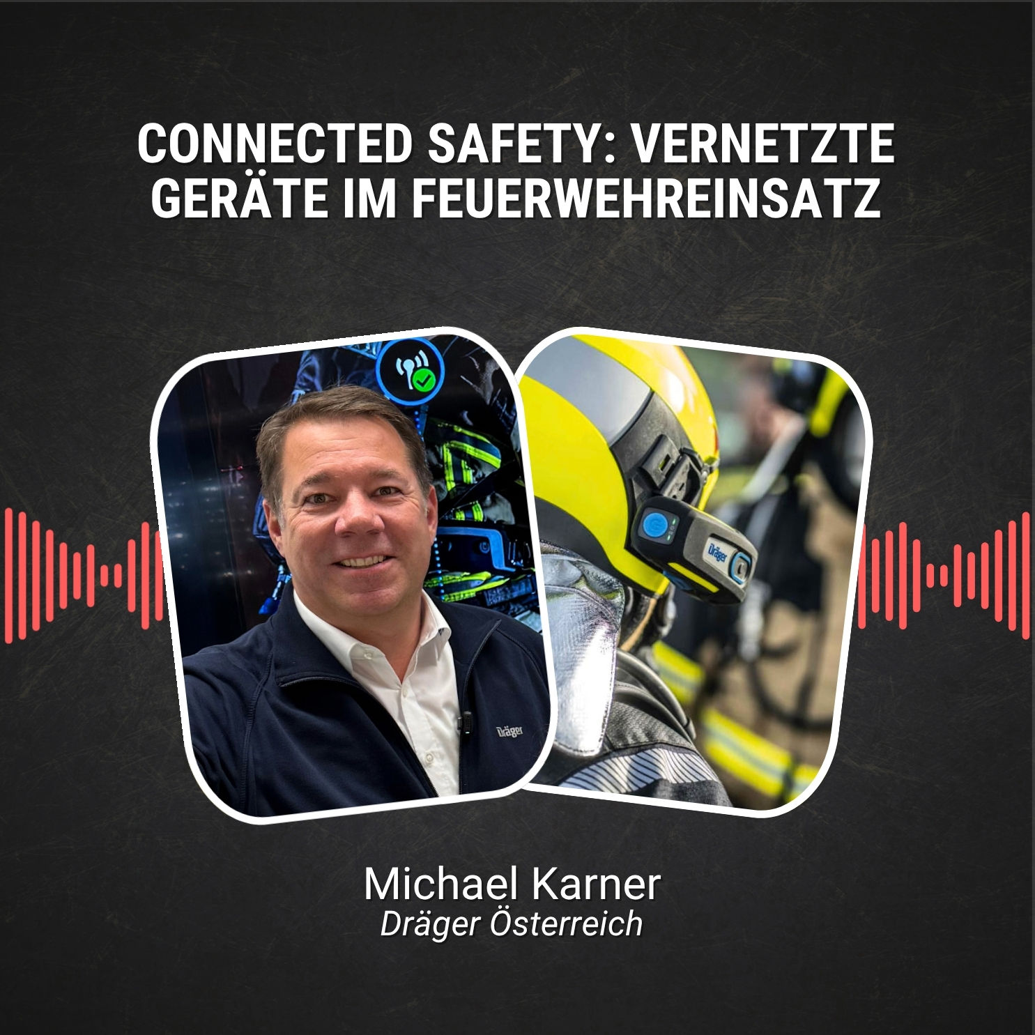 #99: Connected Safety: Vernetzte Geräte im Feuerwehreinsatz