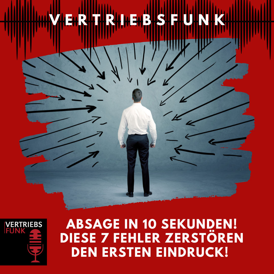 #990 - Absage in 10 Sekunden! Diese 7 Fehler zerstören den ersten Eindruck! (Bewerbungsgespräch)