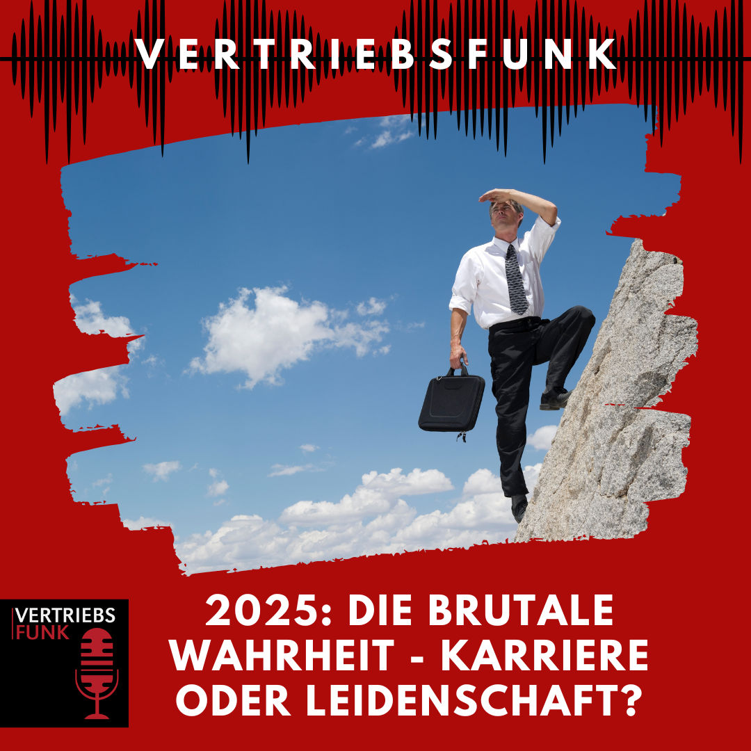 #997 - 2025: Die brutale Wahrheit - Karriere oder Leidenschaft?