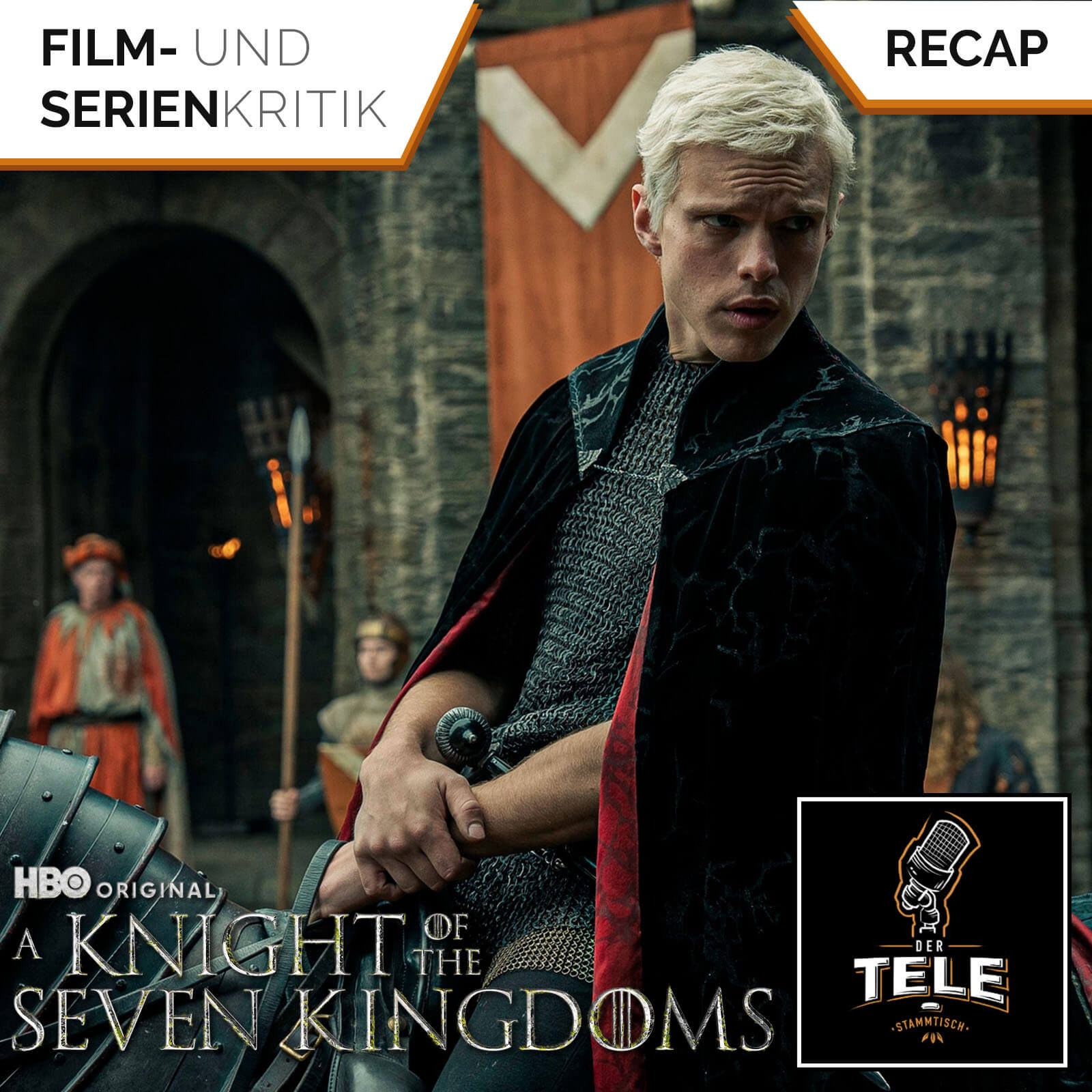 A Knight of the Seven Kingdoms 1.3 (HBO Max) | Prinzen, Knappen und Verkrüppeltes