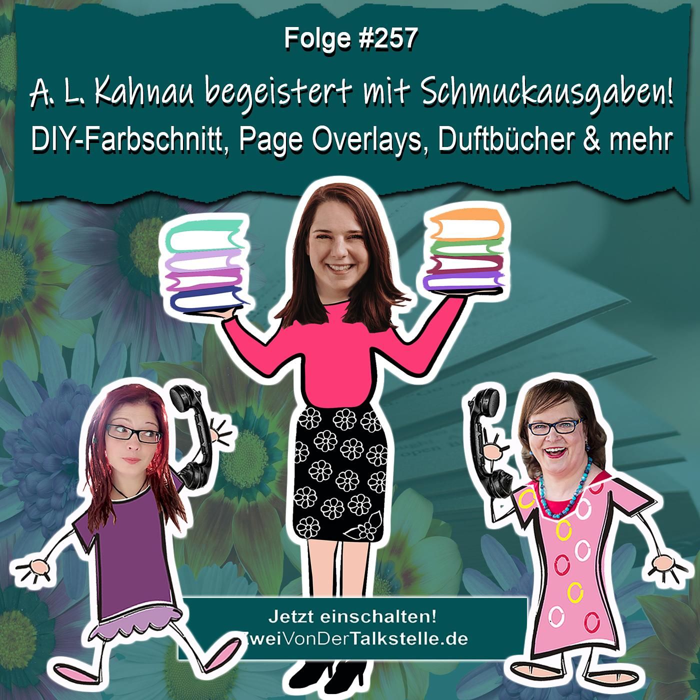 A. L. Kahnau begeistert mit Schmuckausgaben – DIY-Farbschnitt, Page Overlays, Duftbücher & mehr