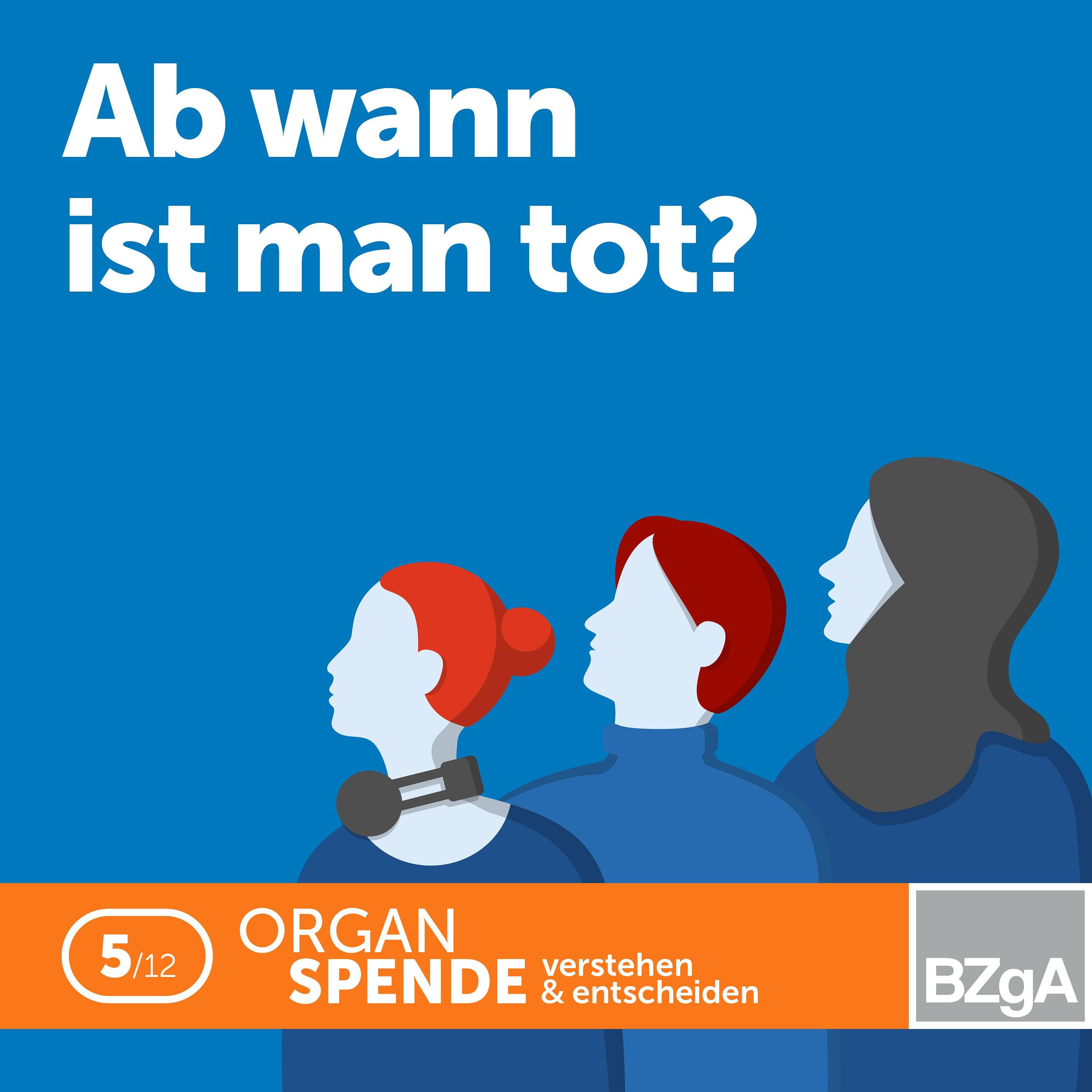 Ab wann ist man tot? - Der irreversible Hirnfunktionsausfall (Hirntod)