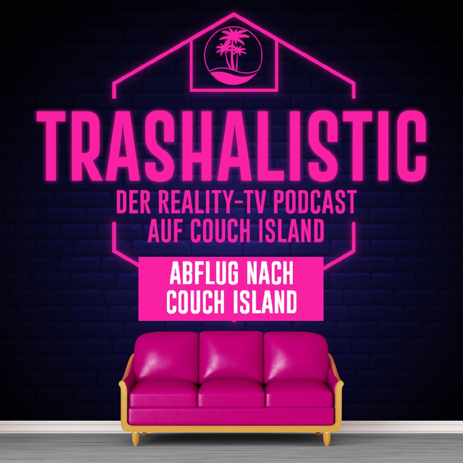Abflug nach Couch Island trashaLISTic Der RealityTV Podcast auf