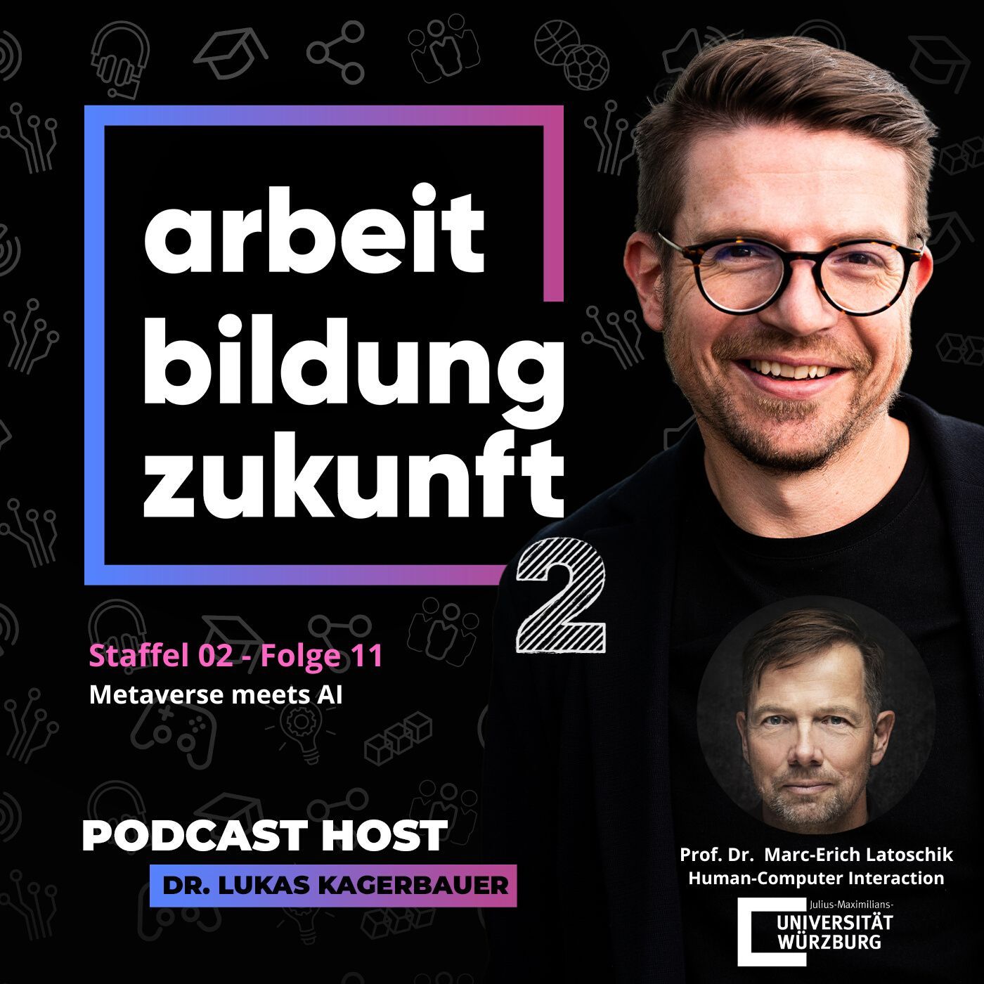 #ABZ 02-11 Metaverse meets AI, Gast: Prof. Dr. Marc Erich Latoschik, Human Computer Interaction, Julius-Maximilians-Universität Würzburg