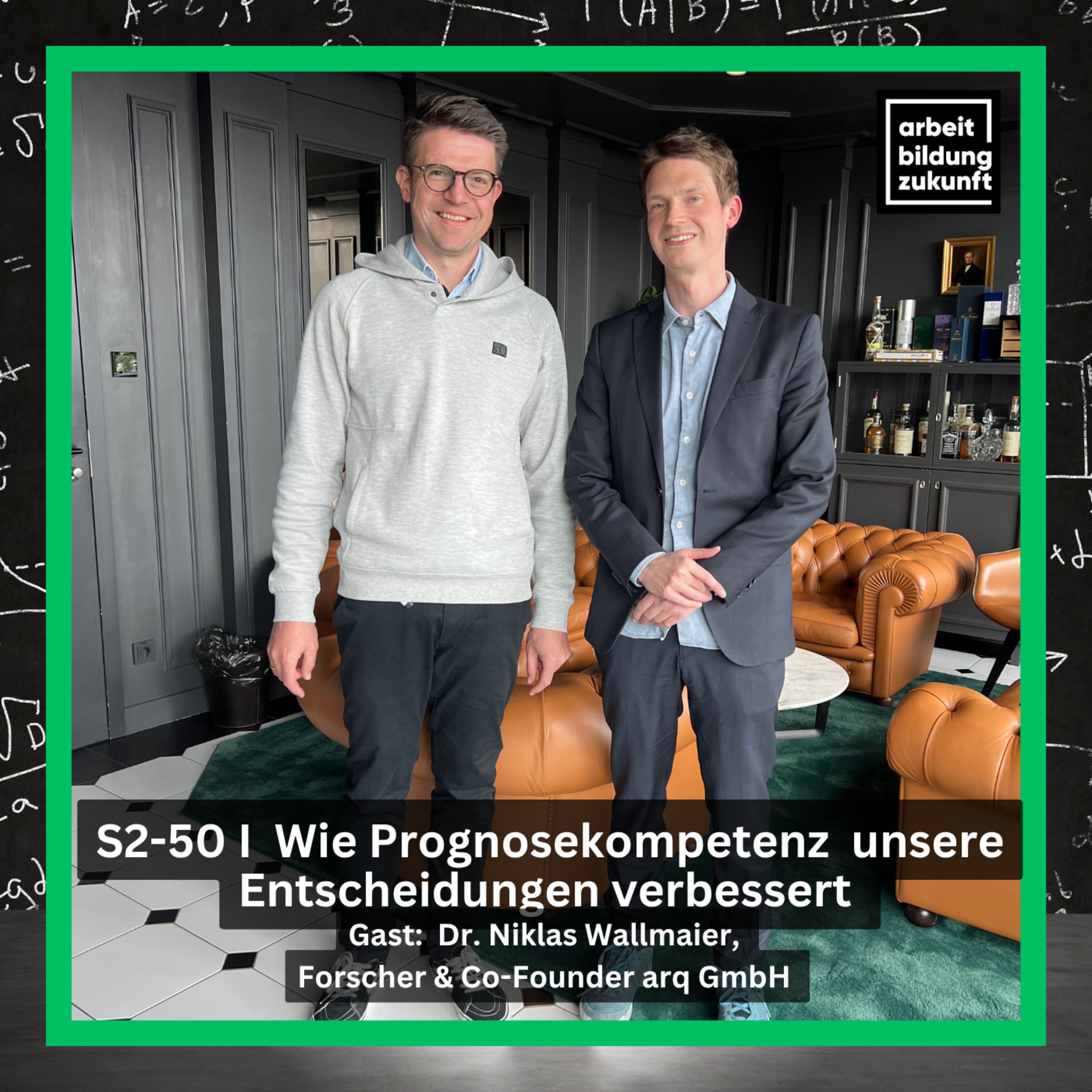 ABZ-02-50 Die Kunst, die richtigen Fragen zu stellen – Wie Prognosekompetenz unsere Entscheidungen verbessert