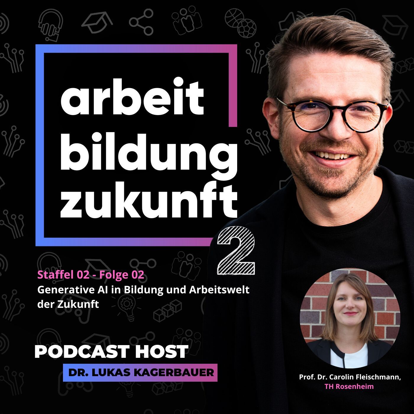 #ABZ-S2-02 Generative AI in Bildung und Arbeitswelt der Zukunft | Gast: Prof. Dr. Carolin Fleischmann