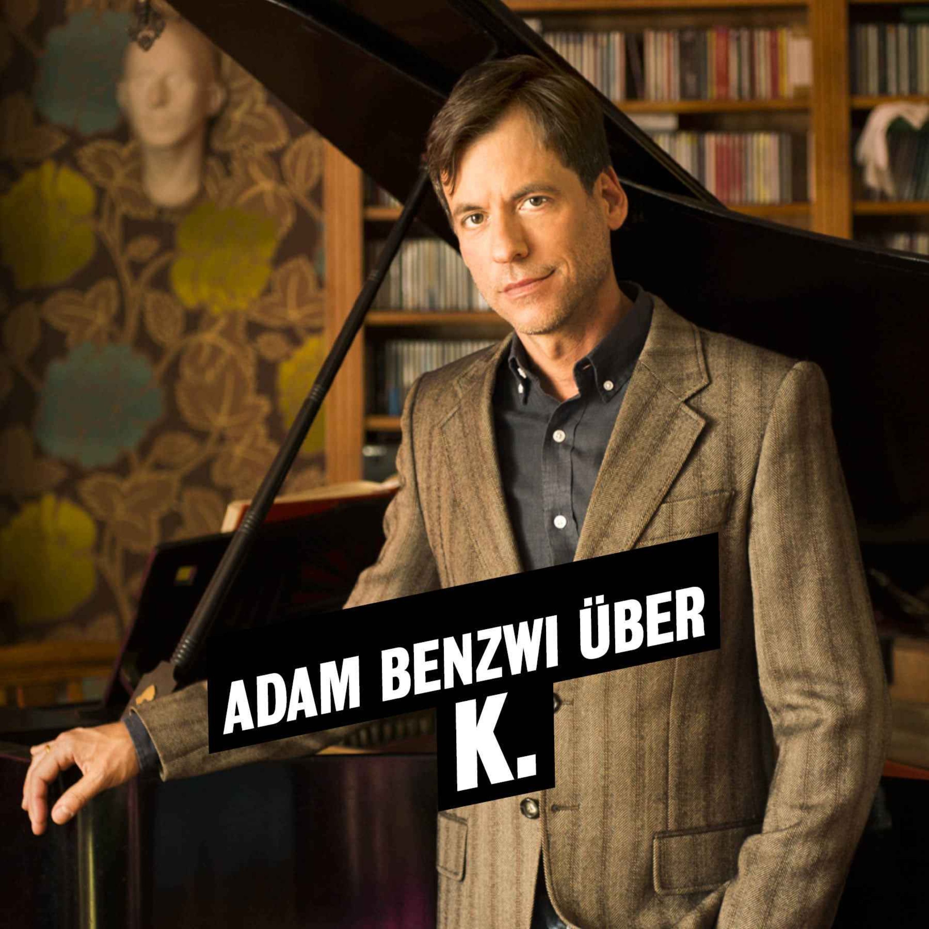 Adam Benzwi über "K."