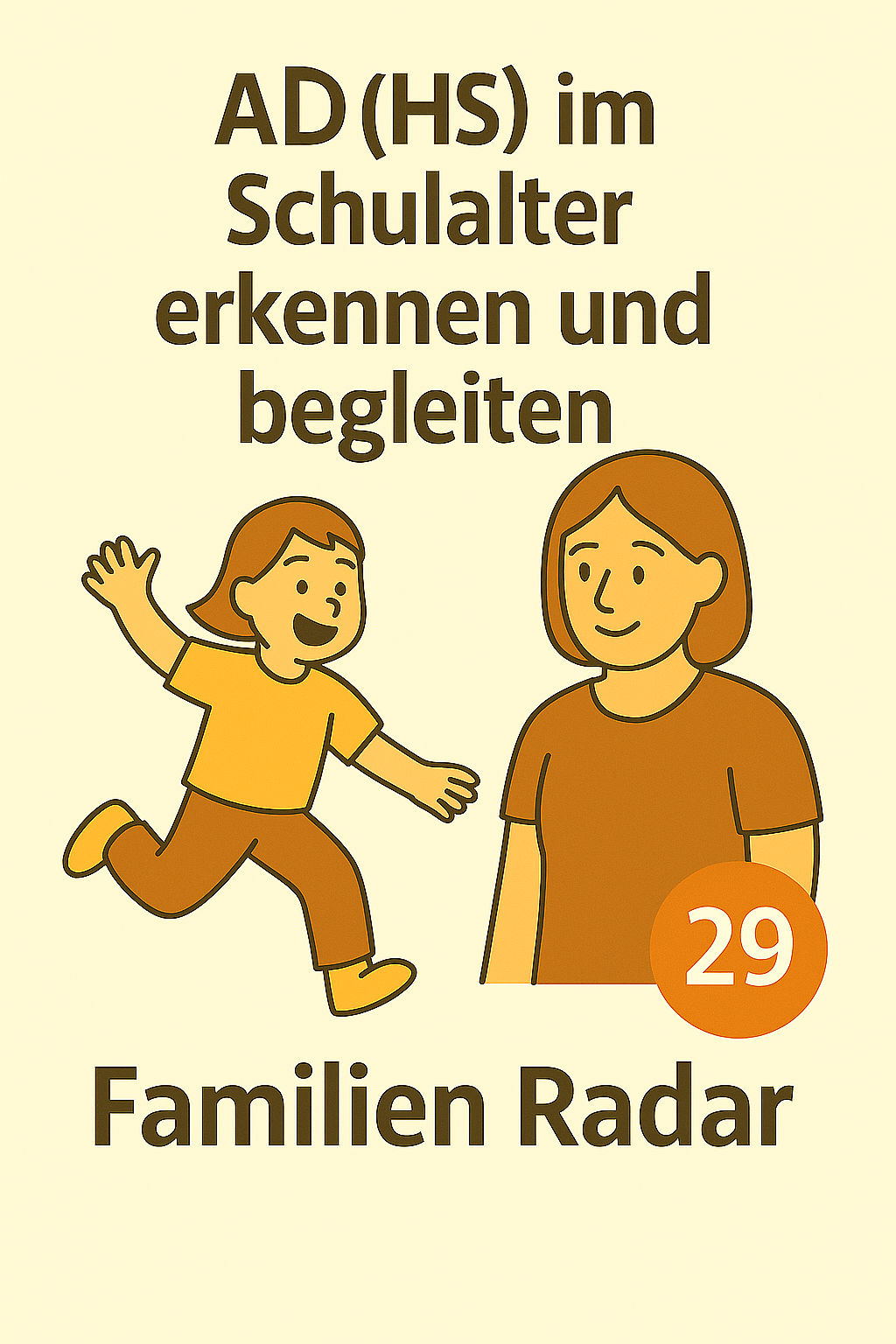 AD(H)S im Schulalter erkennen und begleiten