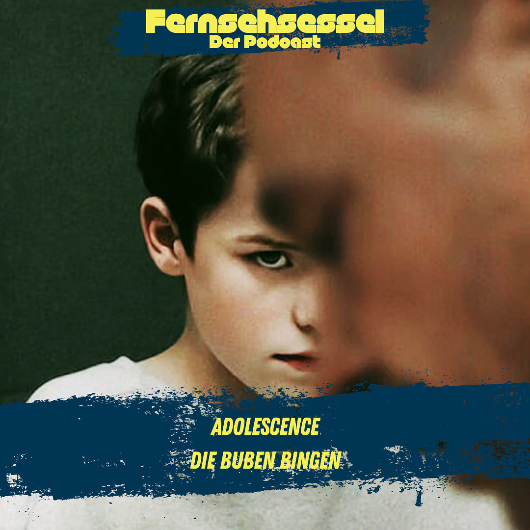 Adolescence | DIE BUBEN BINGEN