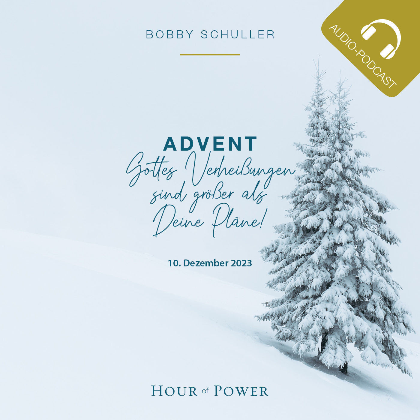 Advent: Gottes Verheißungen sind größer als Deine Pläne! - Predigt von Bobby Schuller