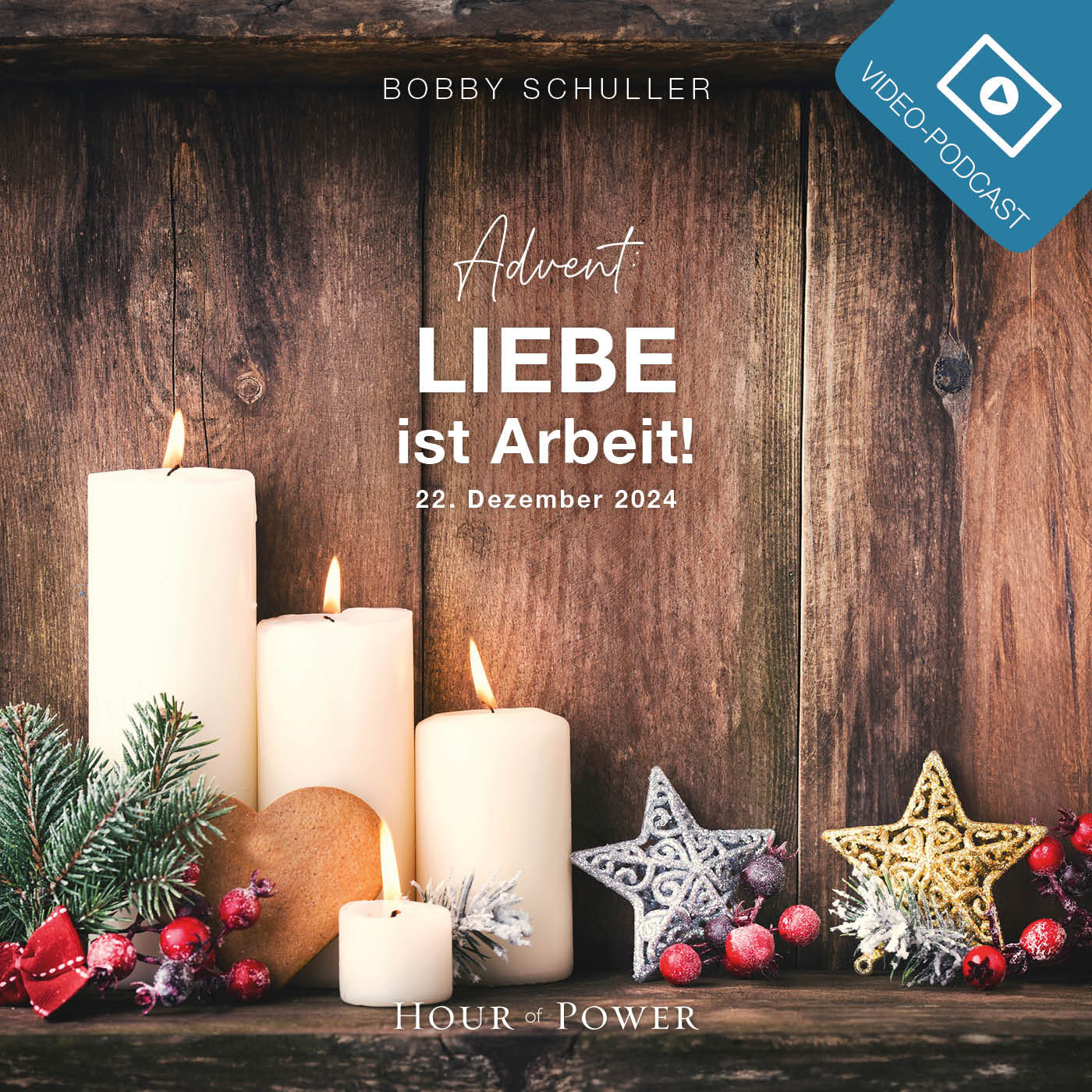 Advent: Liebe ist Arbeit! - Predigt von Bobby Schuller