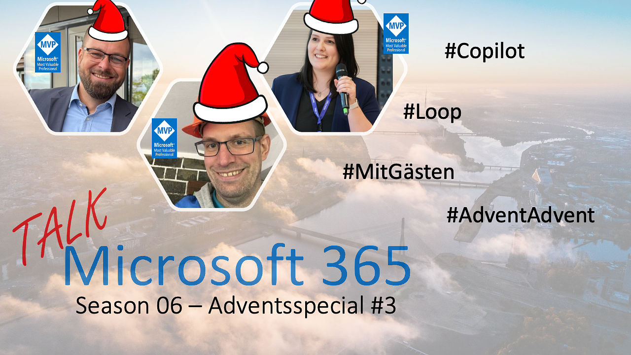 Advents-Special 2025-03: Copilot, Loop & Clippy-Träume 🎄🤖📎