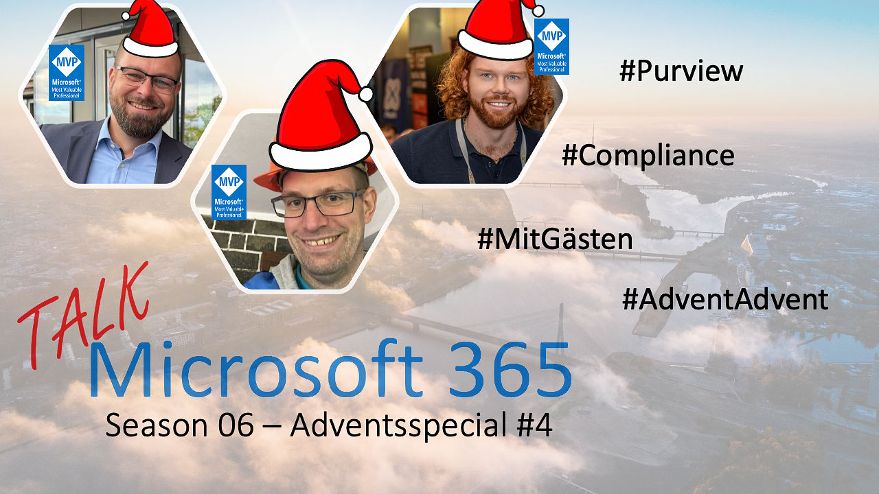 Advents-Special 2025-04: Vertraulich bis Weihnachten – Purview, Labels und der große Super-GAU 🎄💣