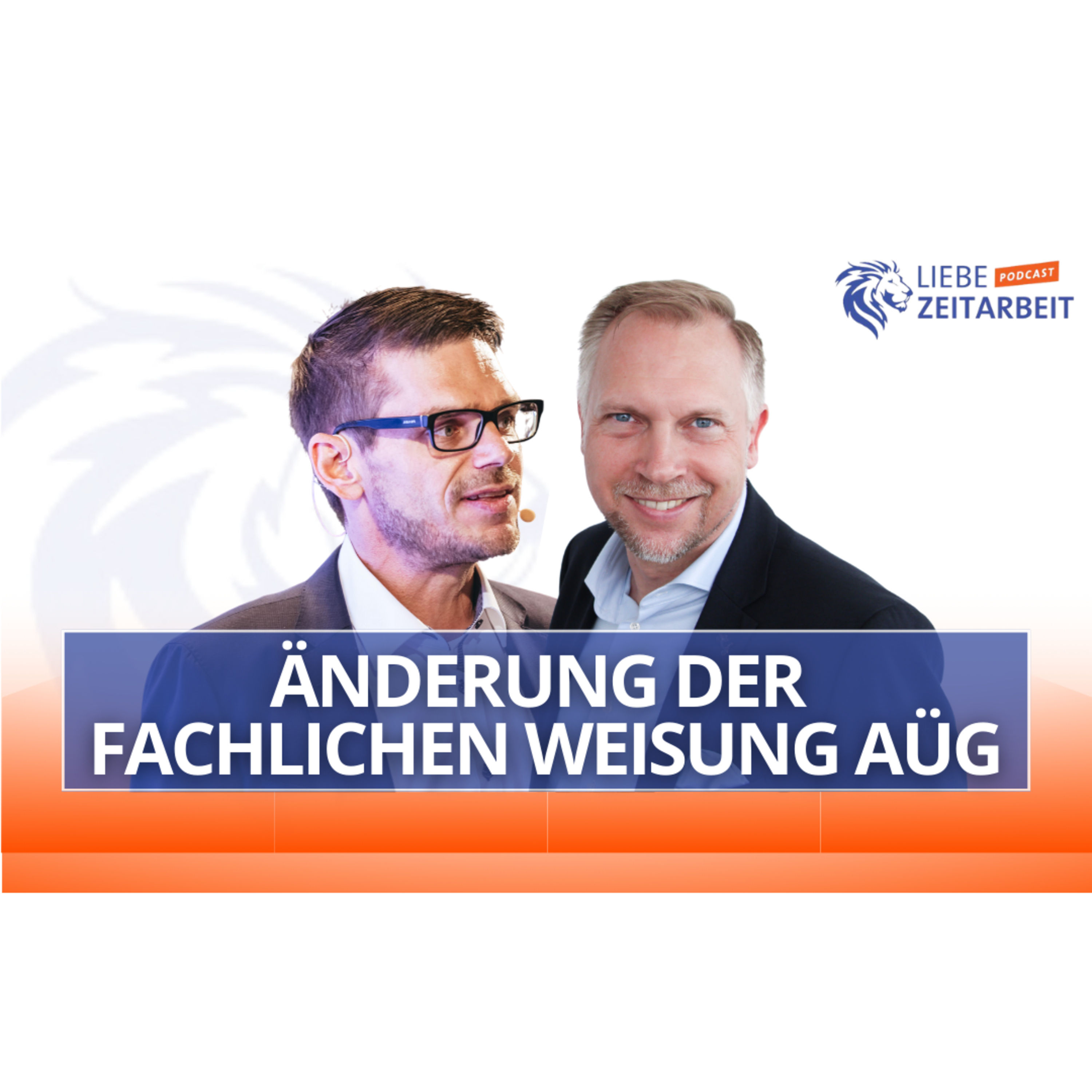 Änderung der fachlichen Weisungen AÜG – Was Sie jetzt wissen müssen! - Alexander Bissens