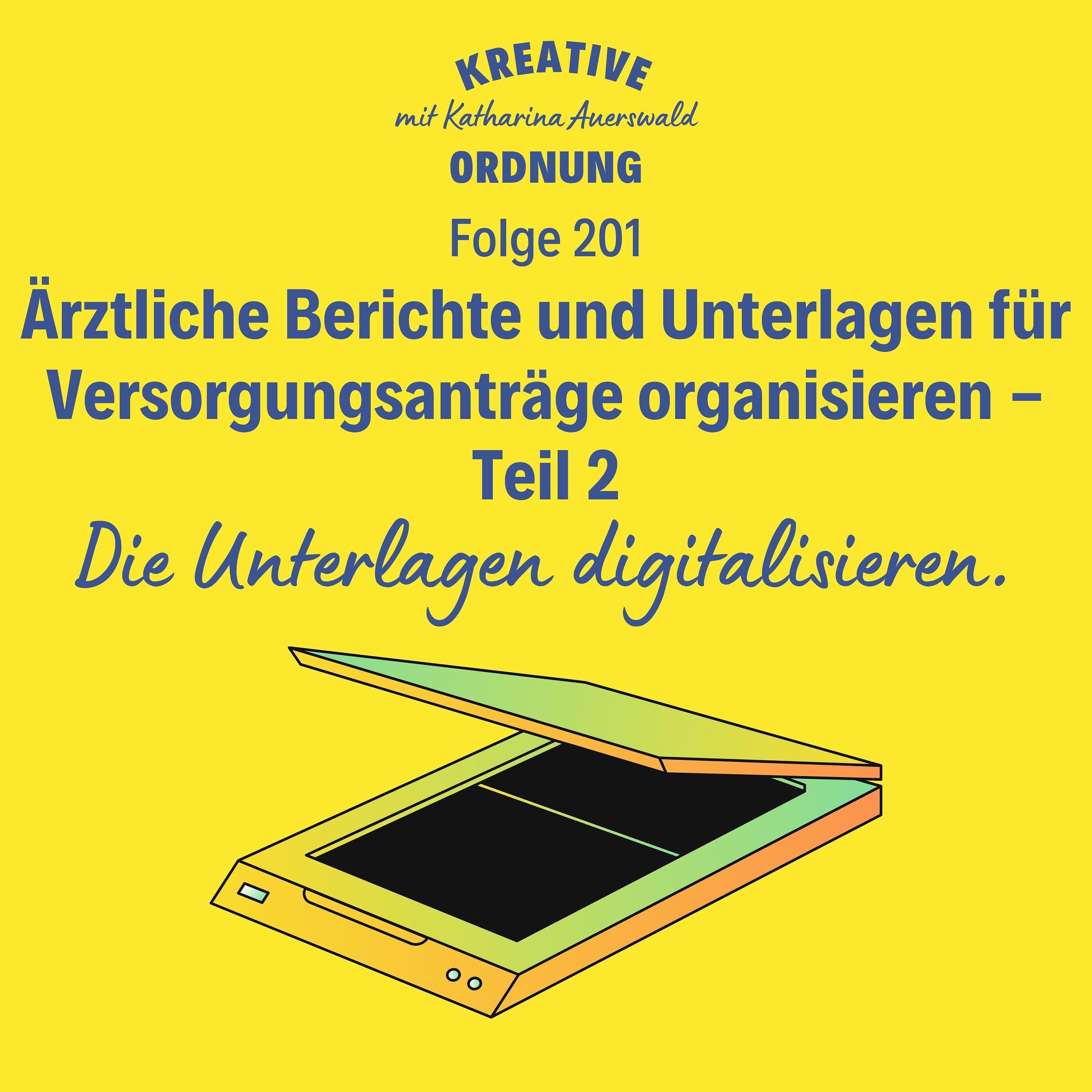 Ärztliche Berichte und Unterlagen für Versorgungsanträge Teil 2. (Episode 201)