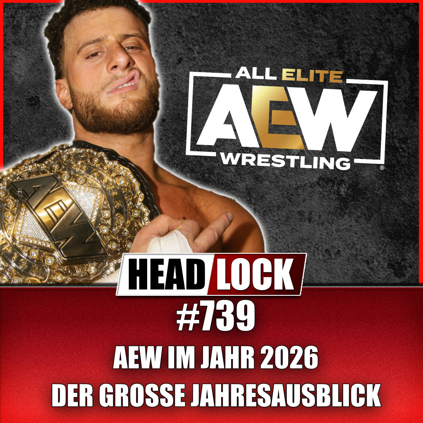 AEW Jahresausblick 2026 - WWE-Konkurrenz, Herausforderer für MJF, Prediction für AEW All In