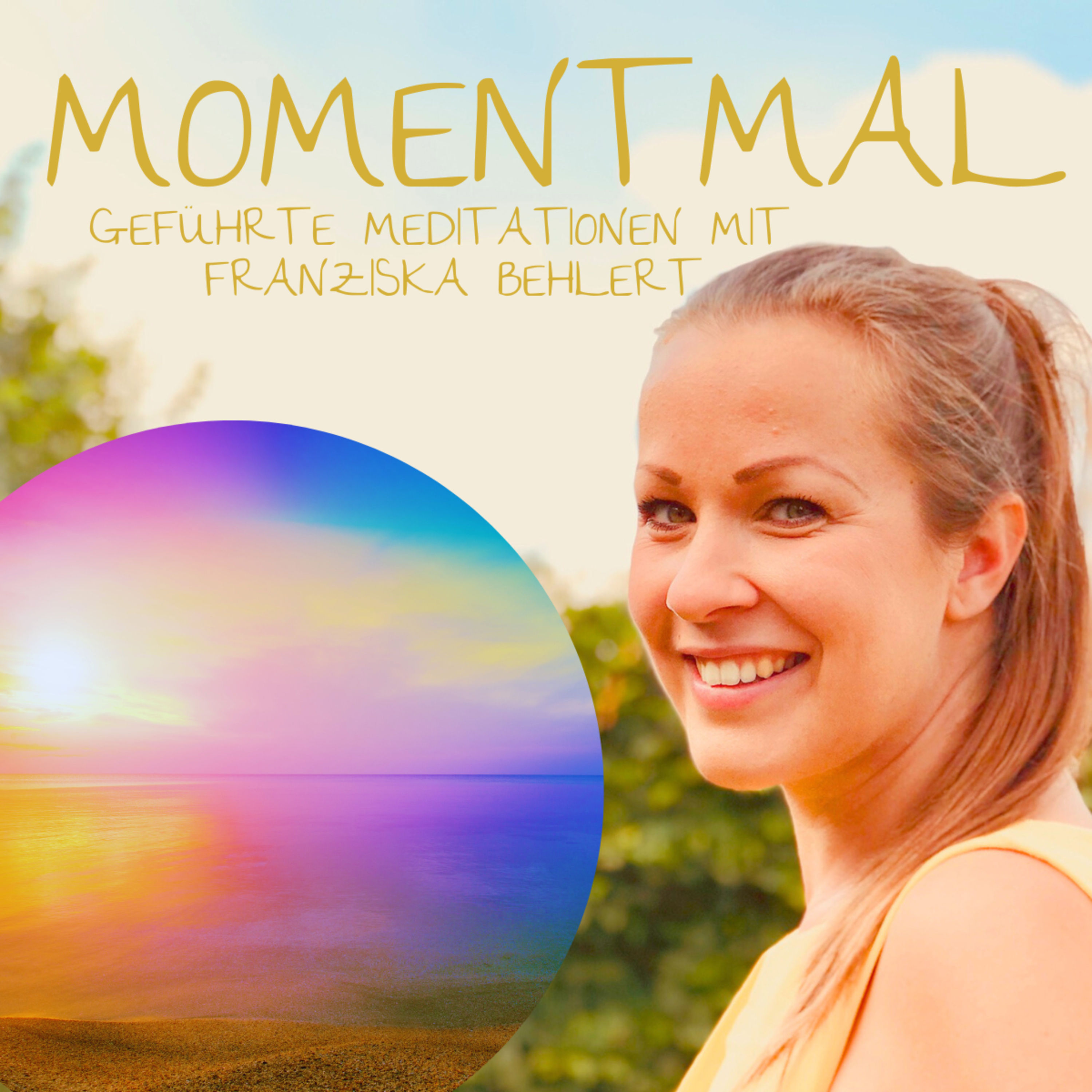 Affirmationen "Alles ist gut" für Urvertrauen und Selbstliebe (kurze Version)