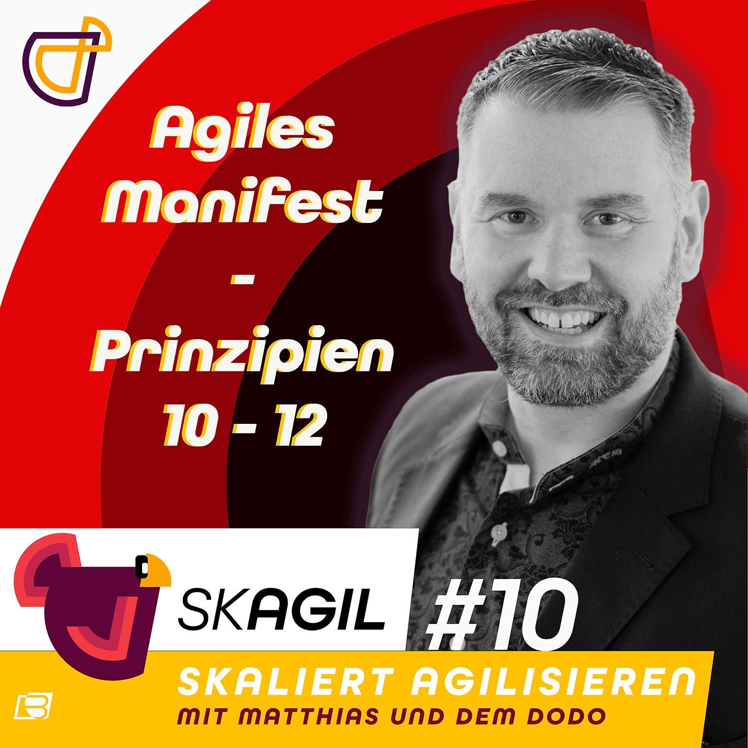 Agiles Manifest Prinzipien 10-12