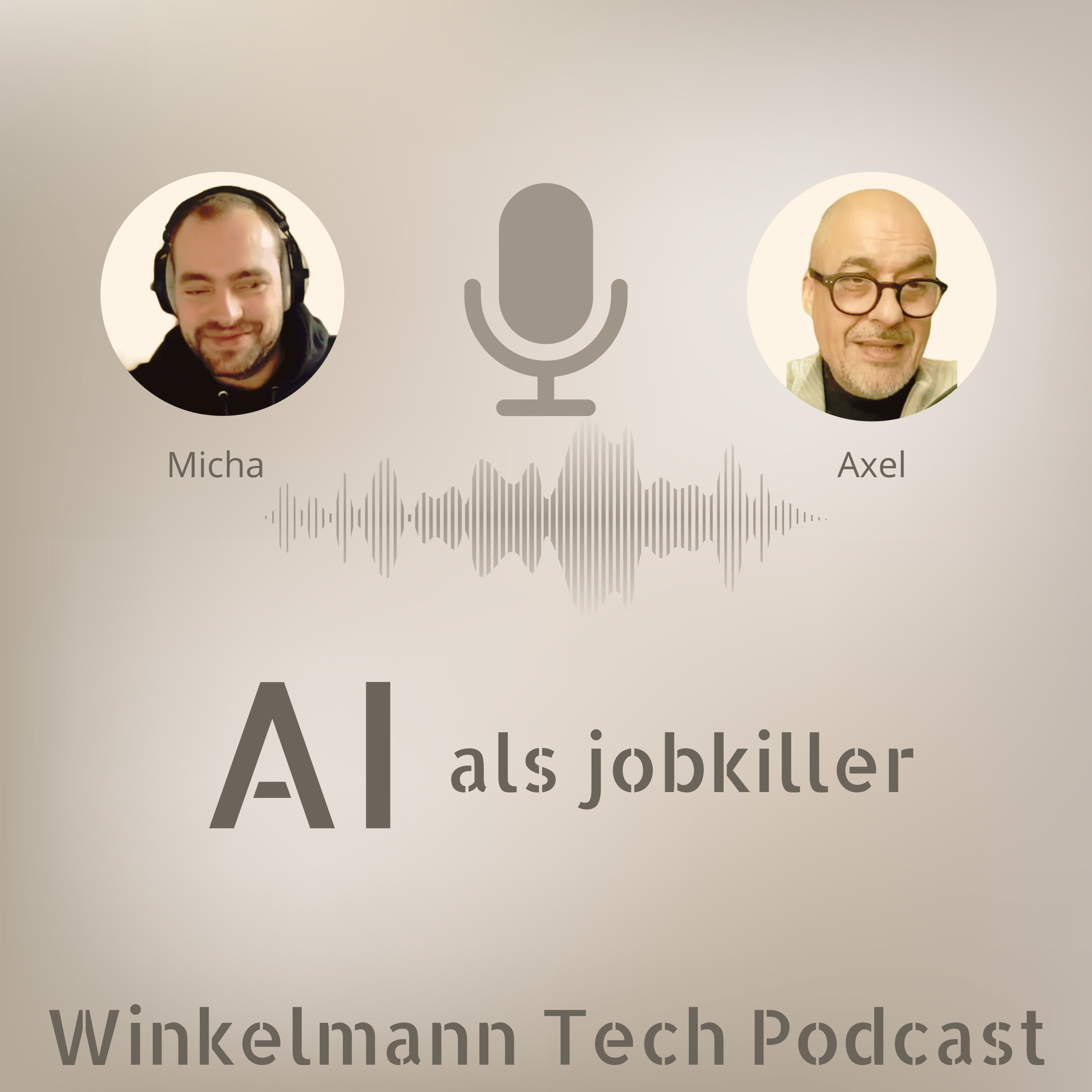AI als Jobkiller - der Winkelmann Tech Podcast
