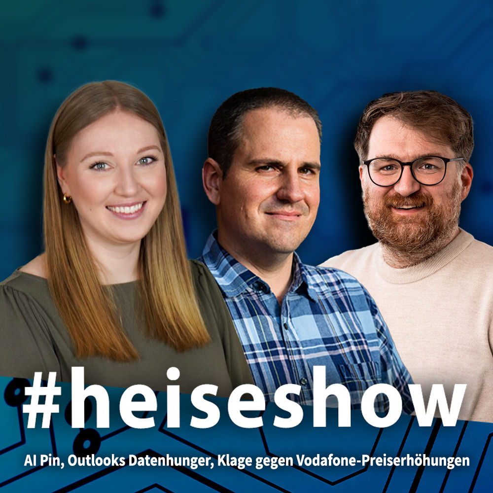 AI Pin, Outlooks Datenhunger, Klage gegen Vodafone-Preiserhöhungen | #heiseshow