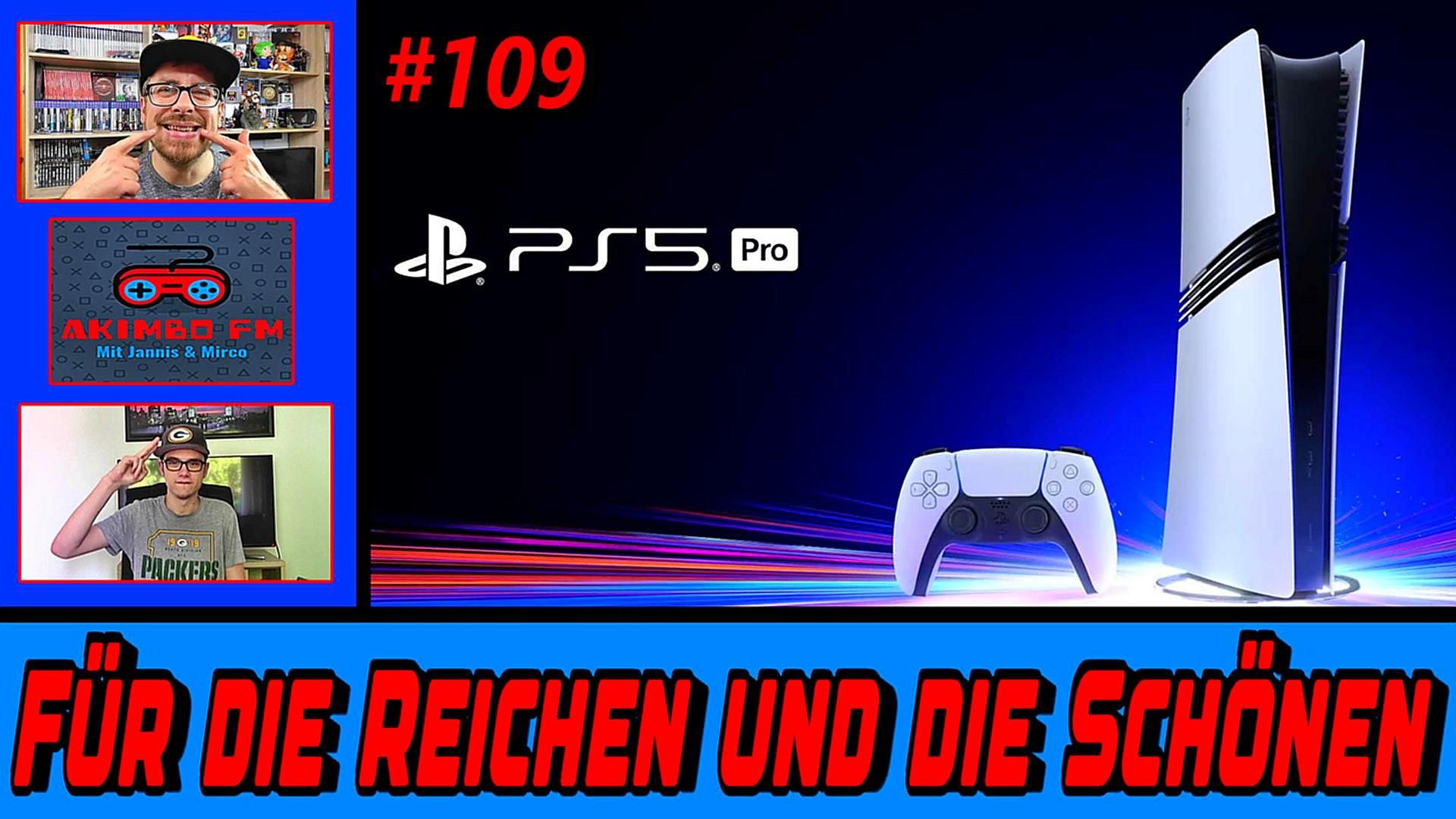 Akimbo FM #109 - Für die Schönen und Reichen