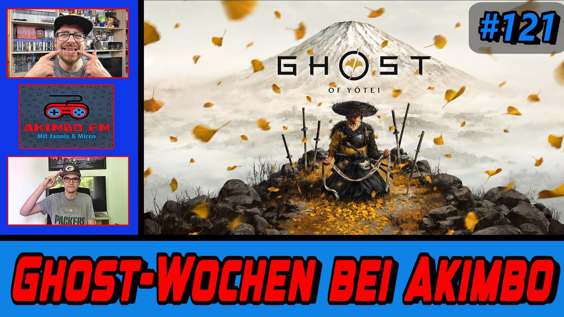 Akimbo FM #121 - Ghost Wochen bei Akimbo