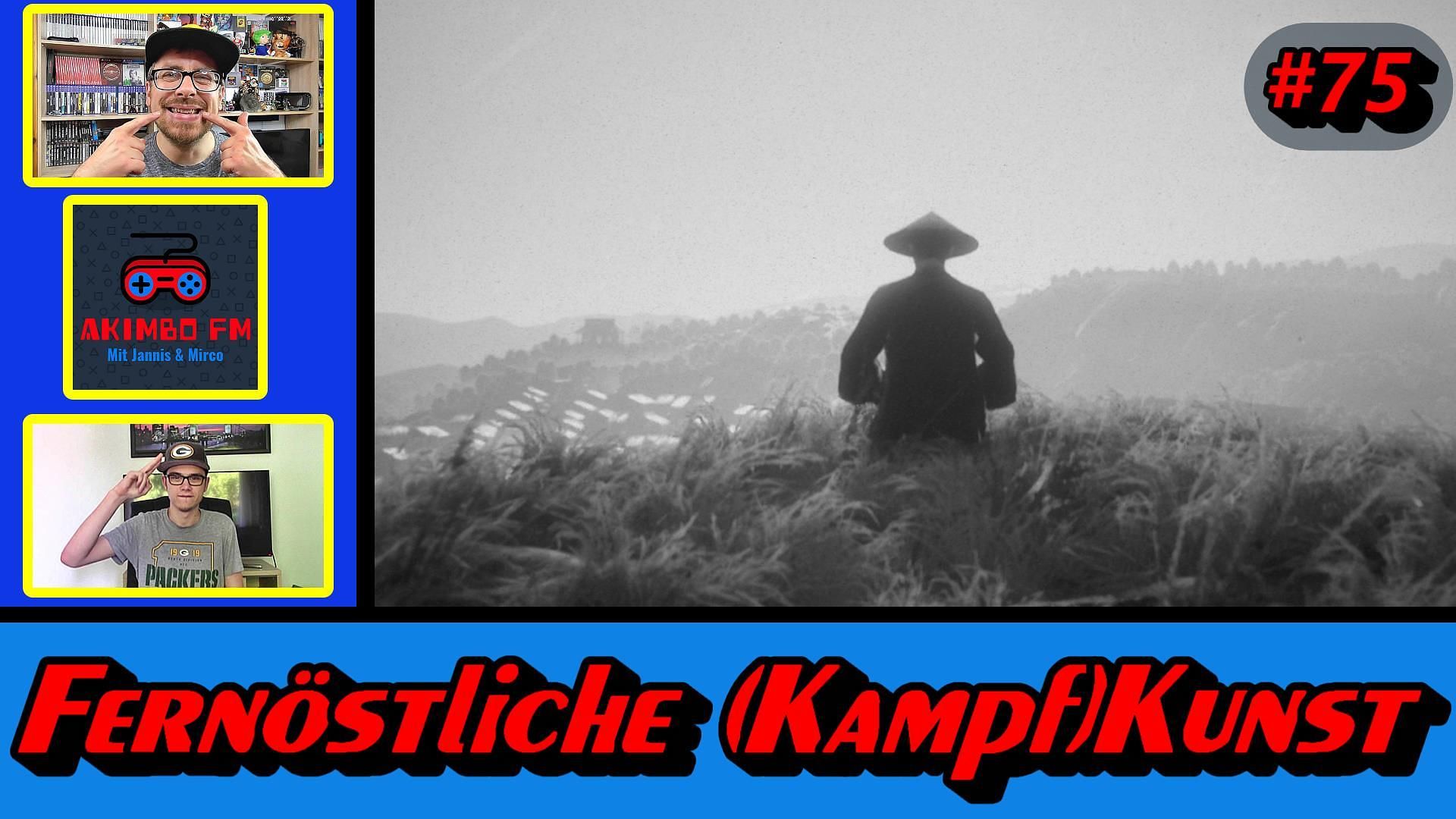 Akimbo FM #75 - Fernöstliche (Kampf)Kunst