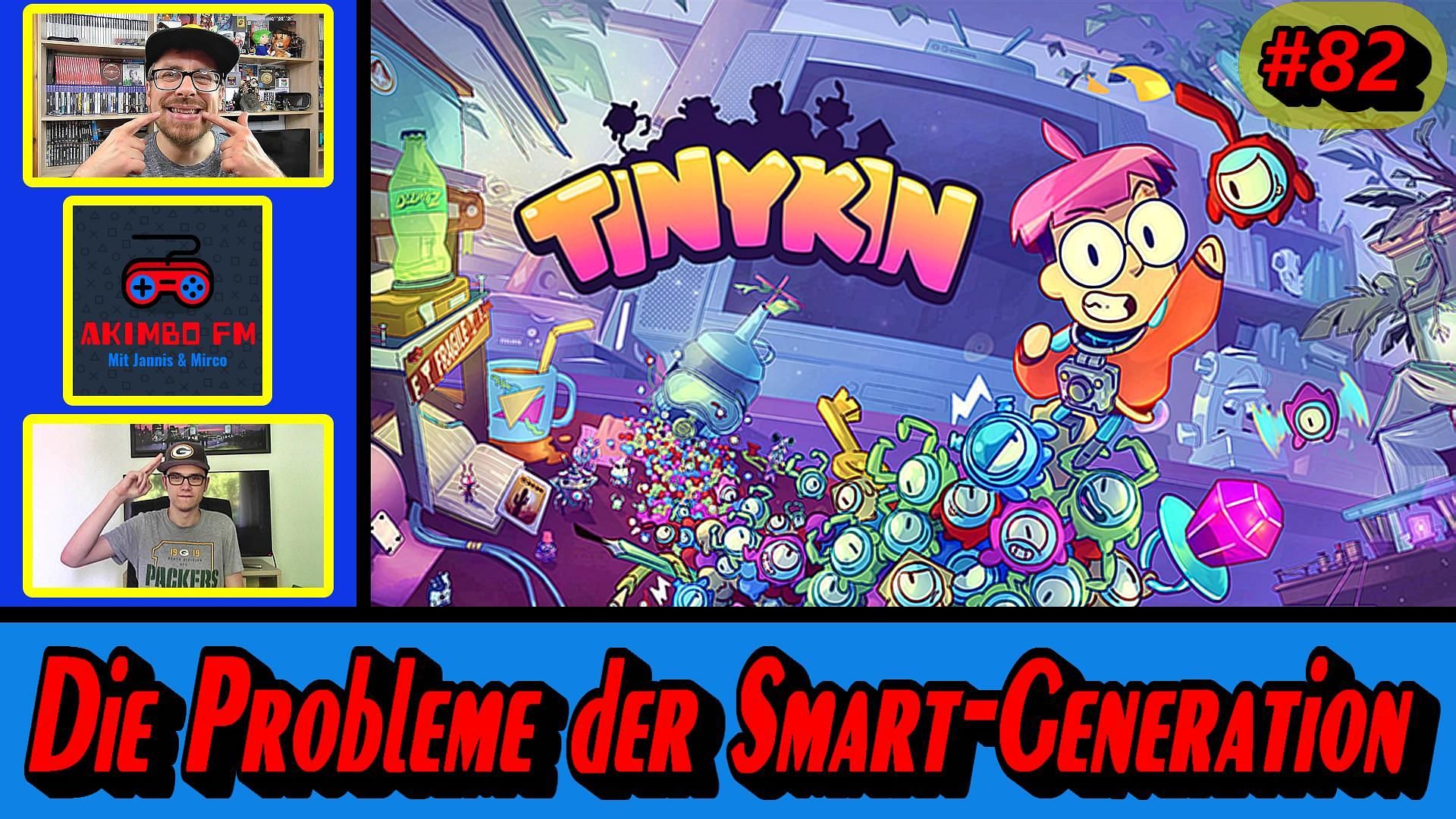 Akimbo FM #82 - Die Probleme der Smart-Generation