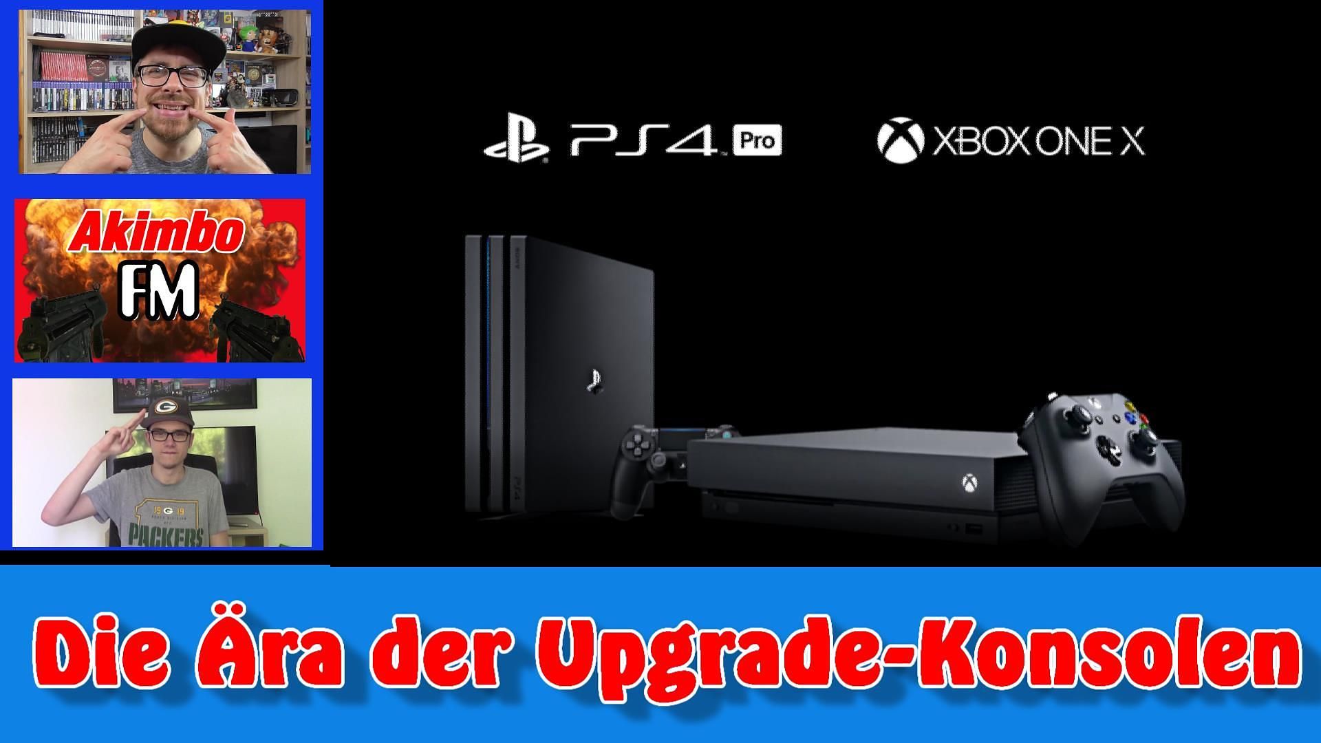 Akimbo FM Sonderausgabe - Die Ära der Upgrade Konsolen