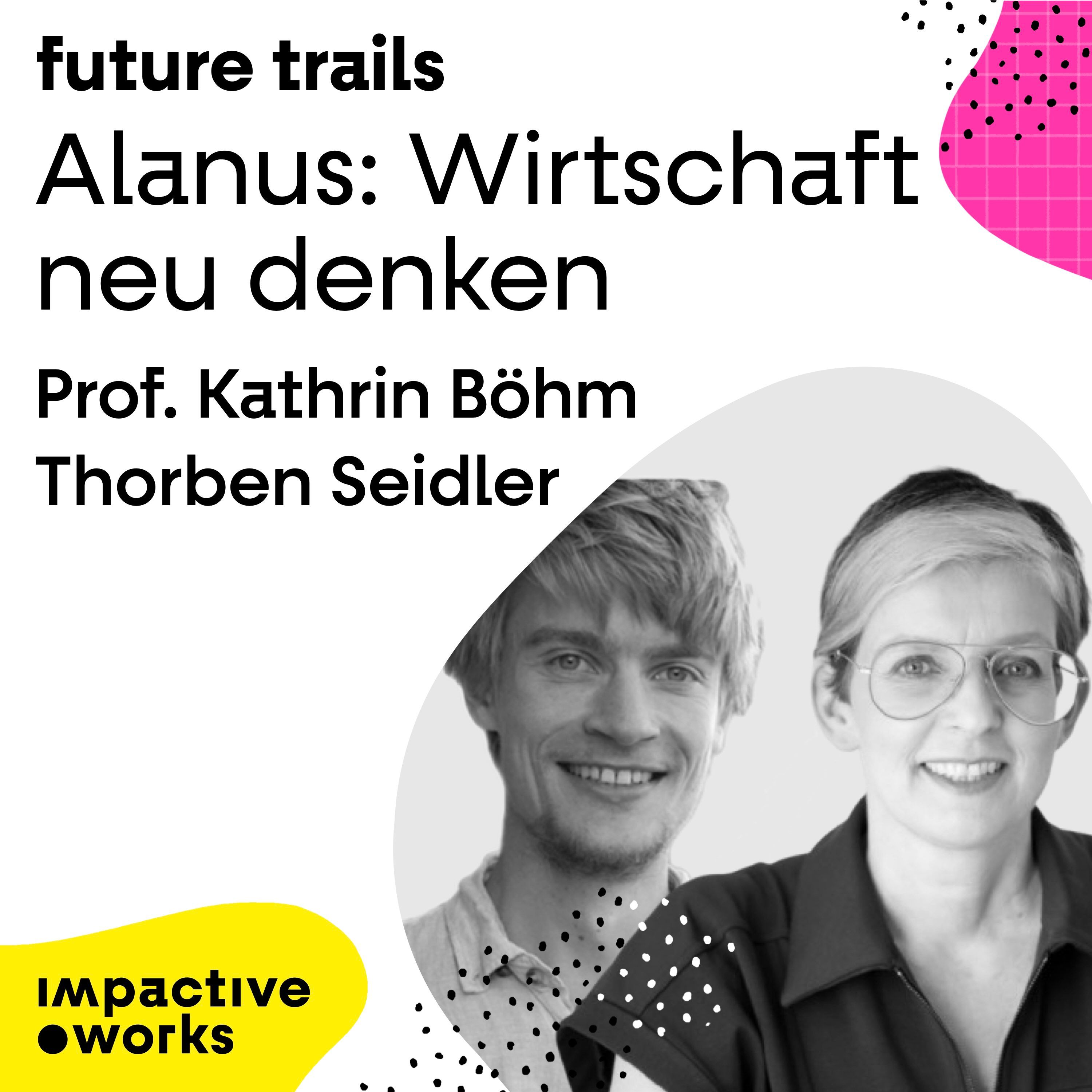 Alanus Hochschule: Wirtschaft neu denken