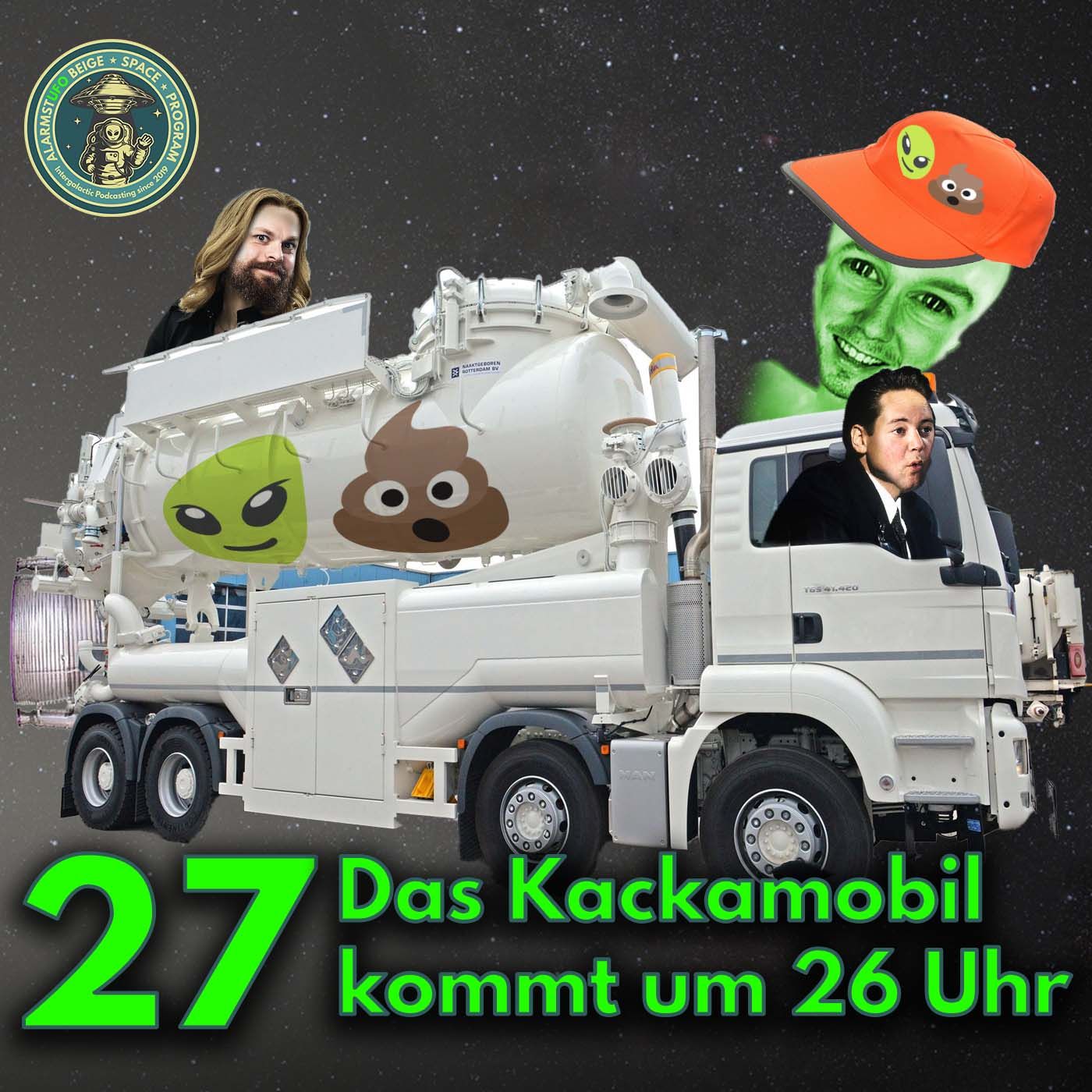 AlarmstUFO Beige Nr. 27 - Das Kackamobil kommt um 26 Uhr