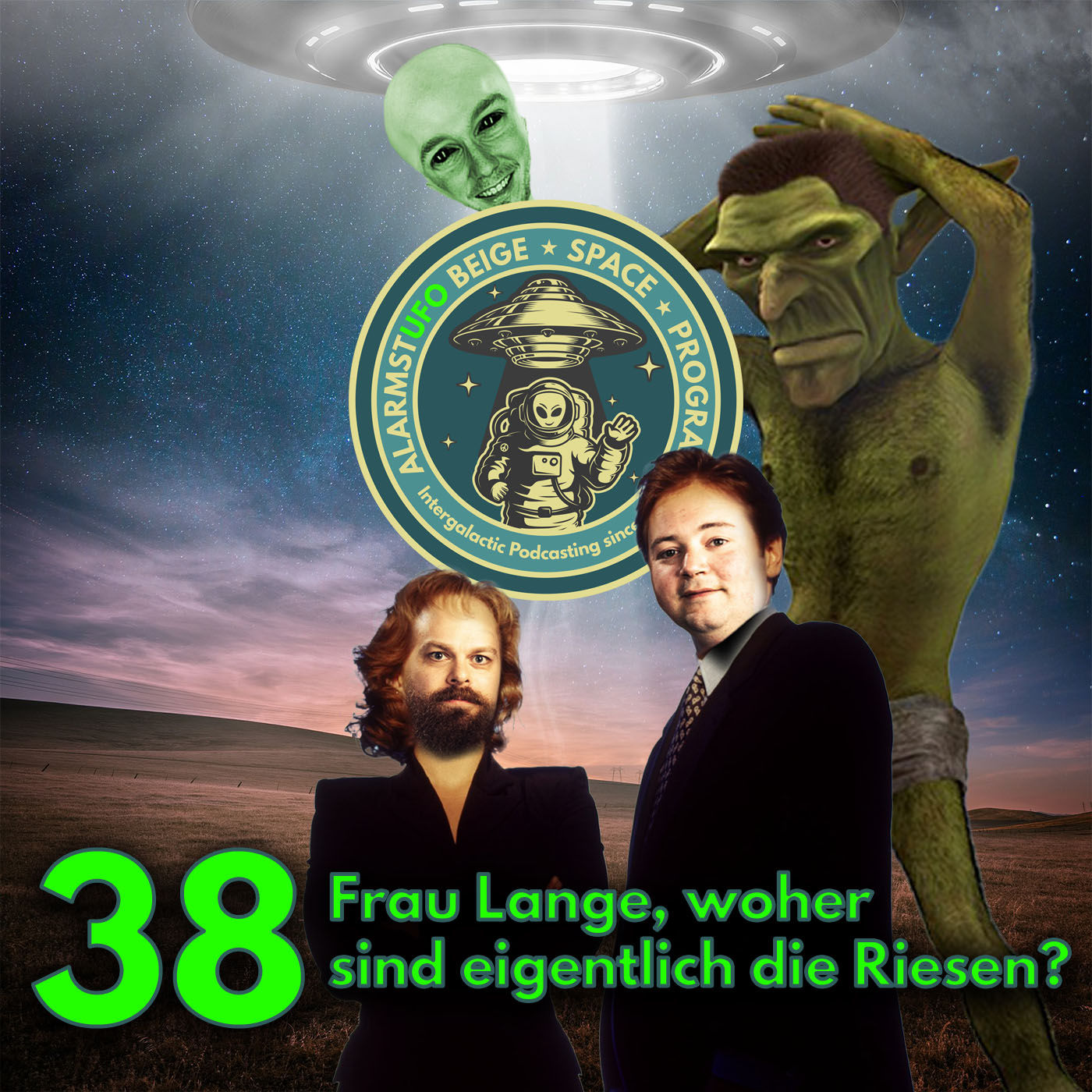 AlarmstUFO Nr. 38 - Frau Lange, woher sind eigentlich die Riesen?