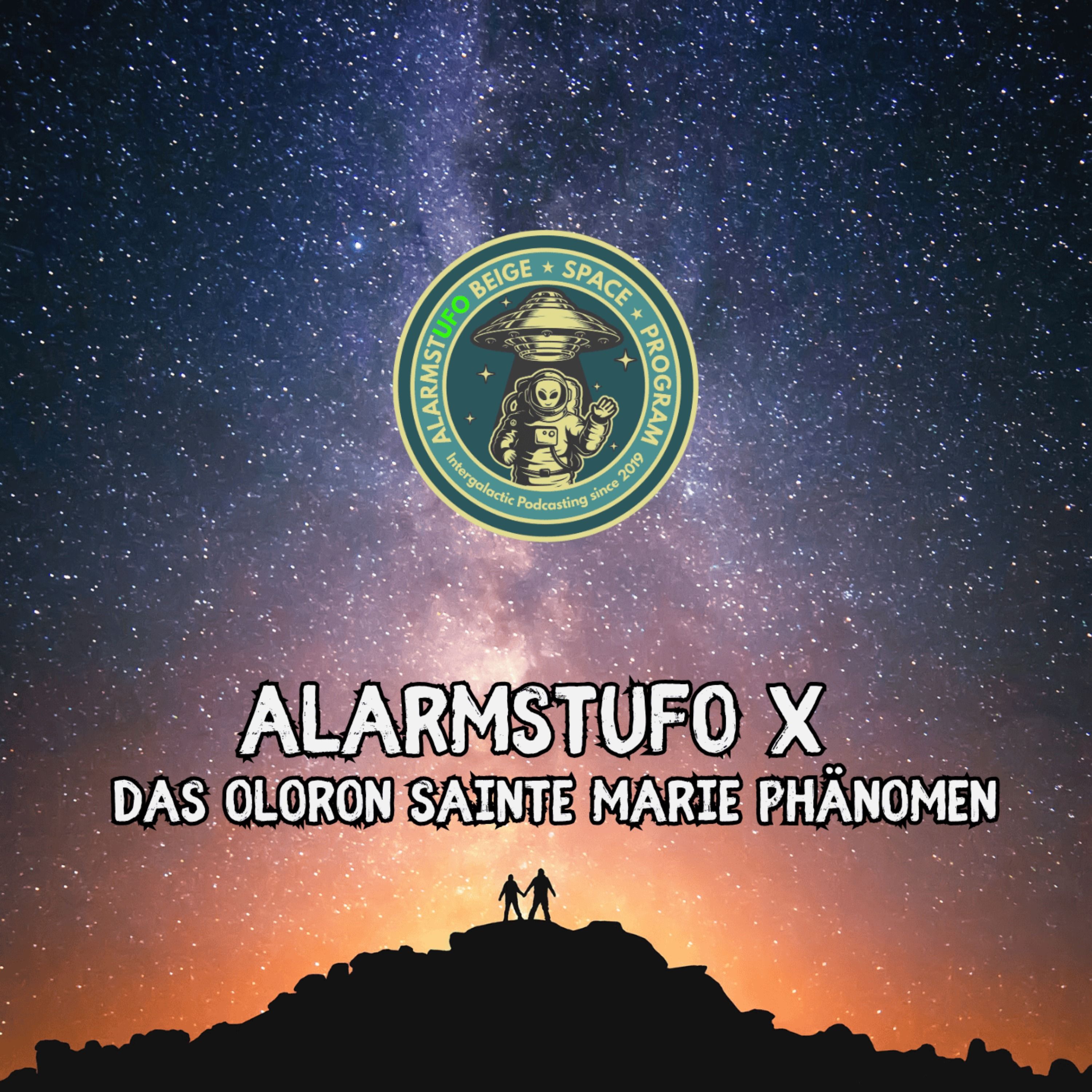 Alarmstufo X – Das Oloron Sainte Marie Phänomen