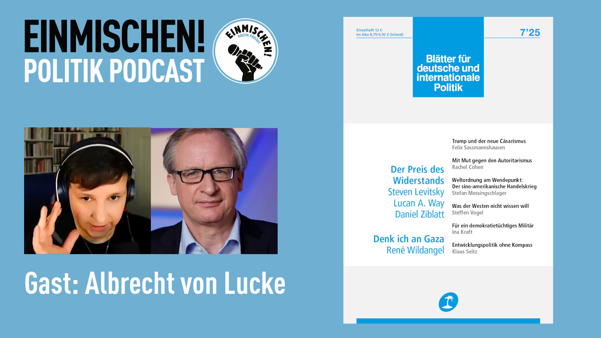 Albrecht von Lucke, der Tod der Wahrheit und ich