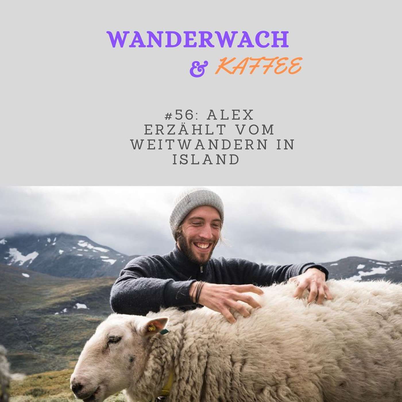 Alex erzählt vom Weitwandern in Island