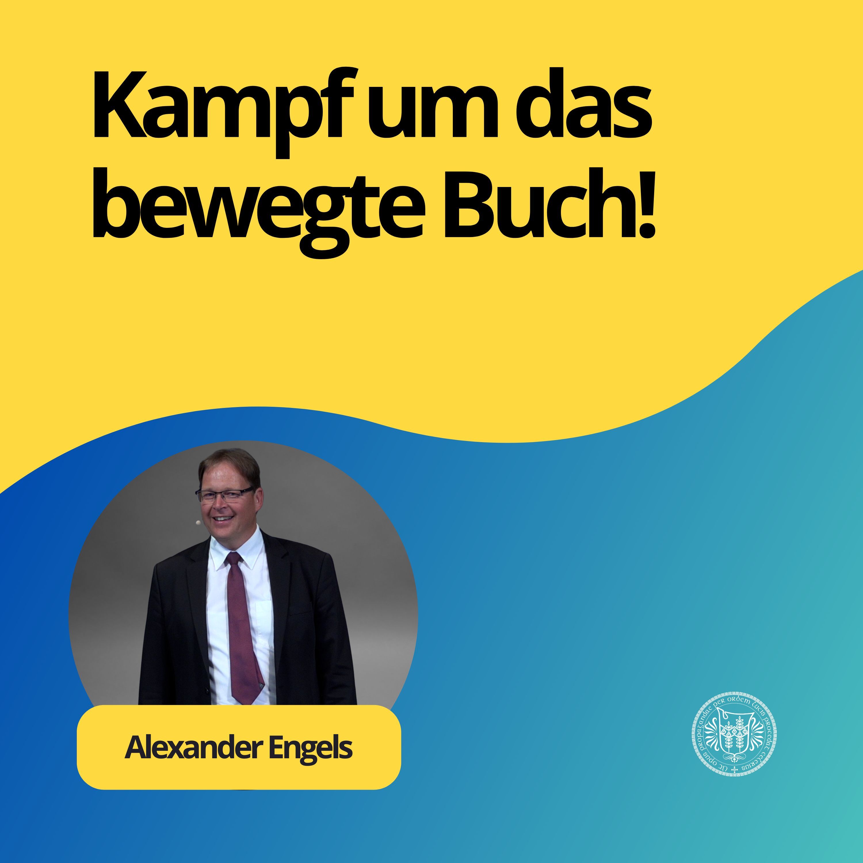 Alexander Engels: Kampf um das bewegte Buch!