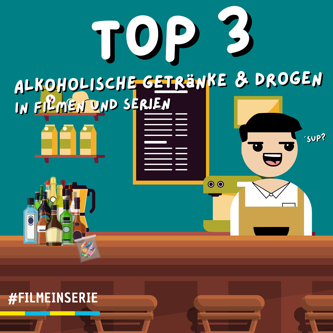 Alkohol und Drogen in Filmen und Serien - Top 3 (#148)