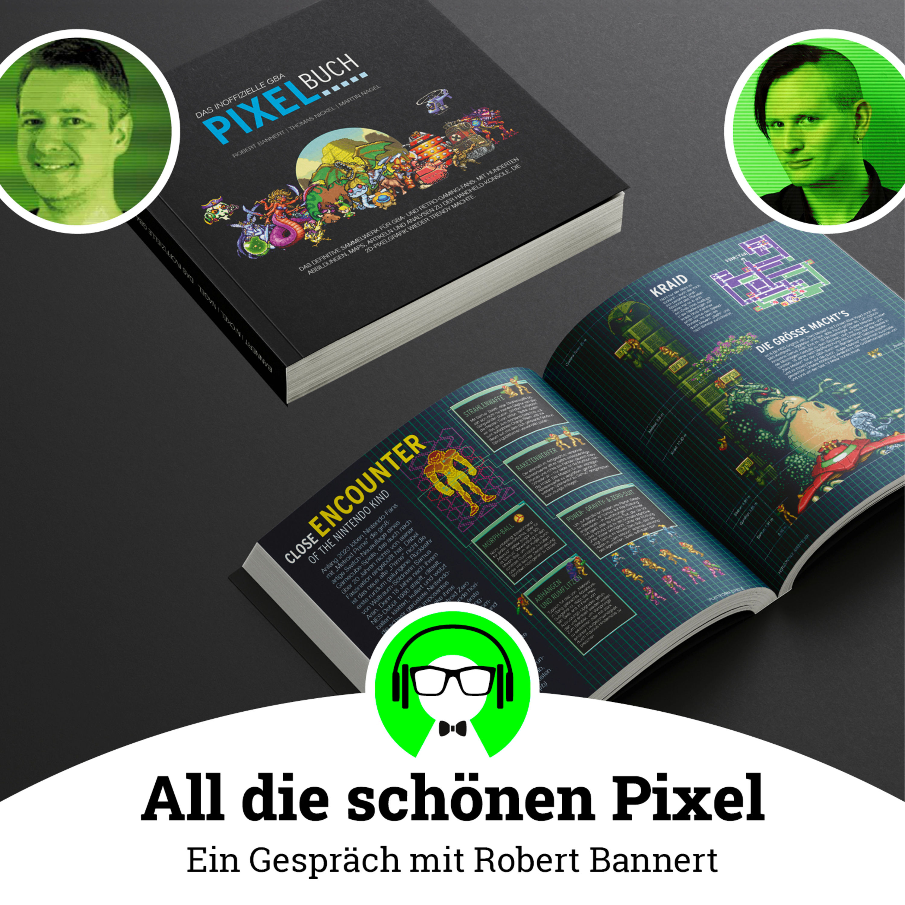 All die schönen Pixel (mit Robert Bannert)