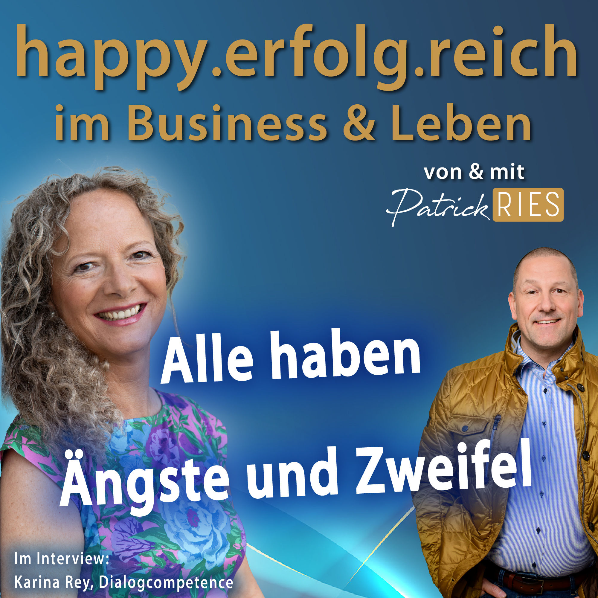 Alle haben Ängste und Zweifel