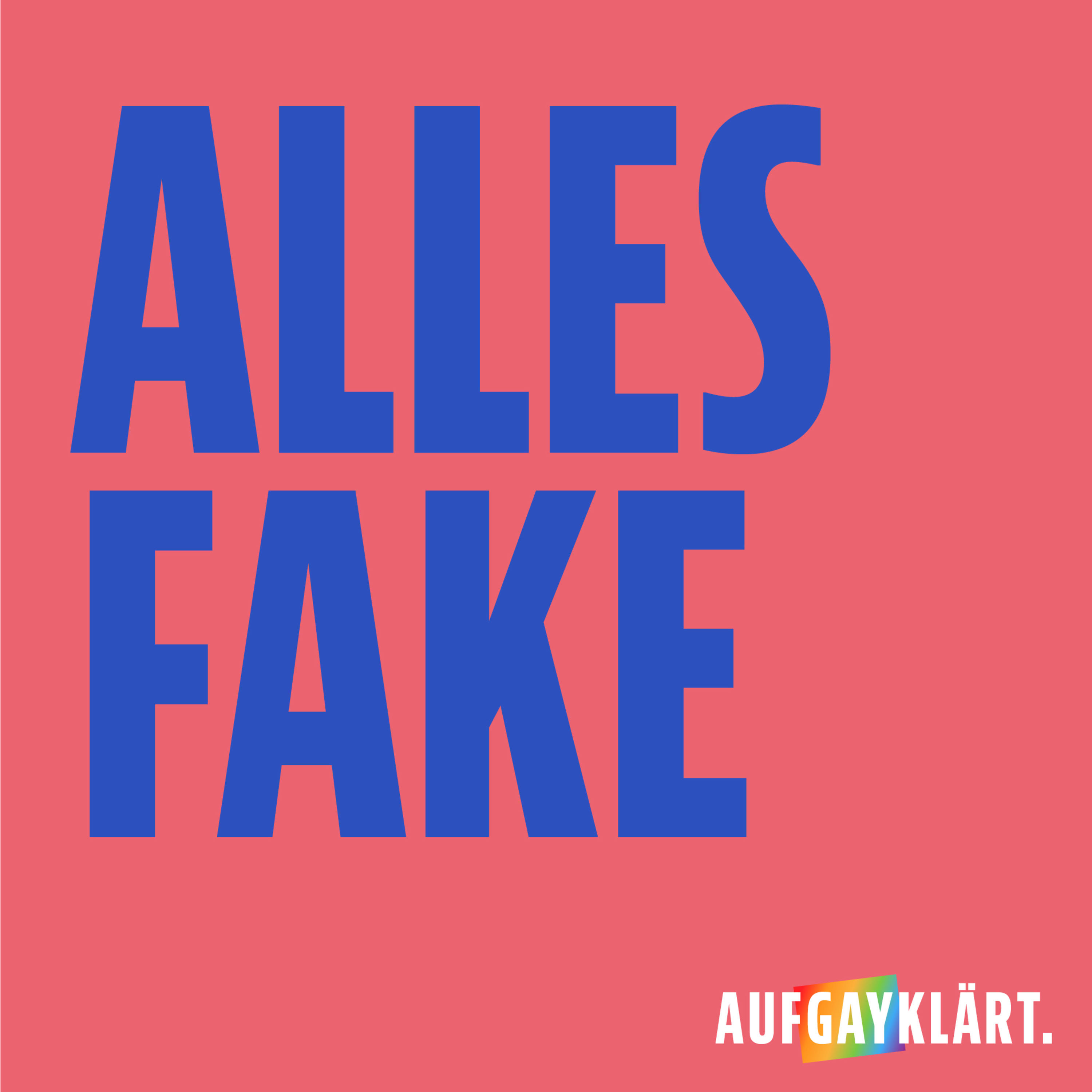 Alles Fake