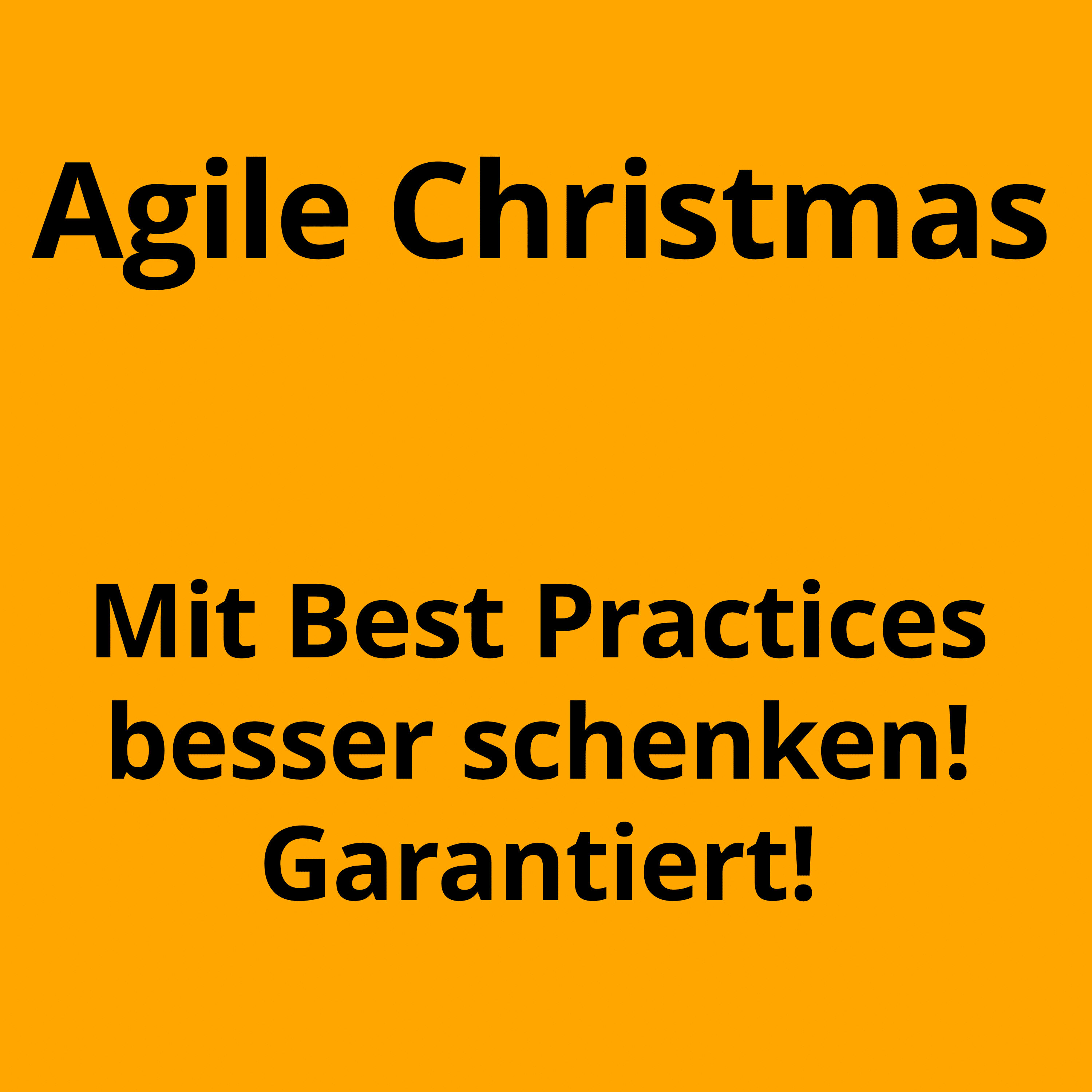 Alles muss agil sein – auch der Weihnachtsmann!
