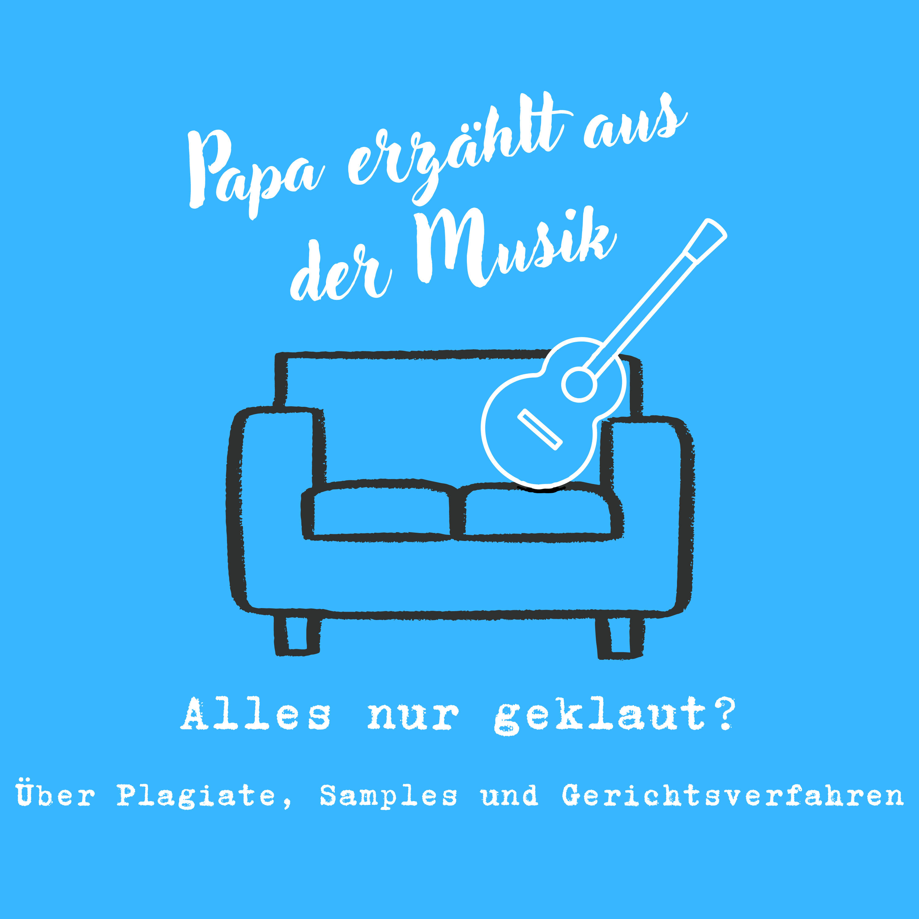 Alles nur geklaut? - Über Plagiate, Samples und Gerichtsverfahren