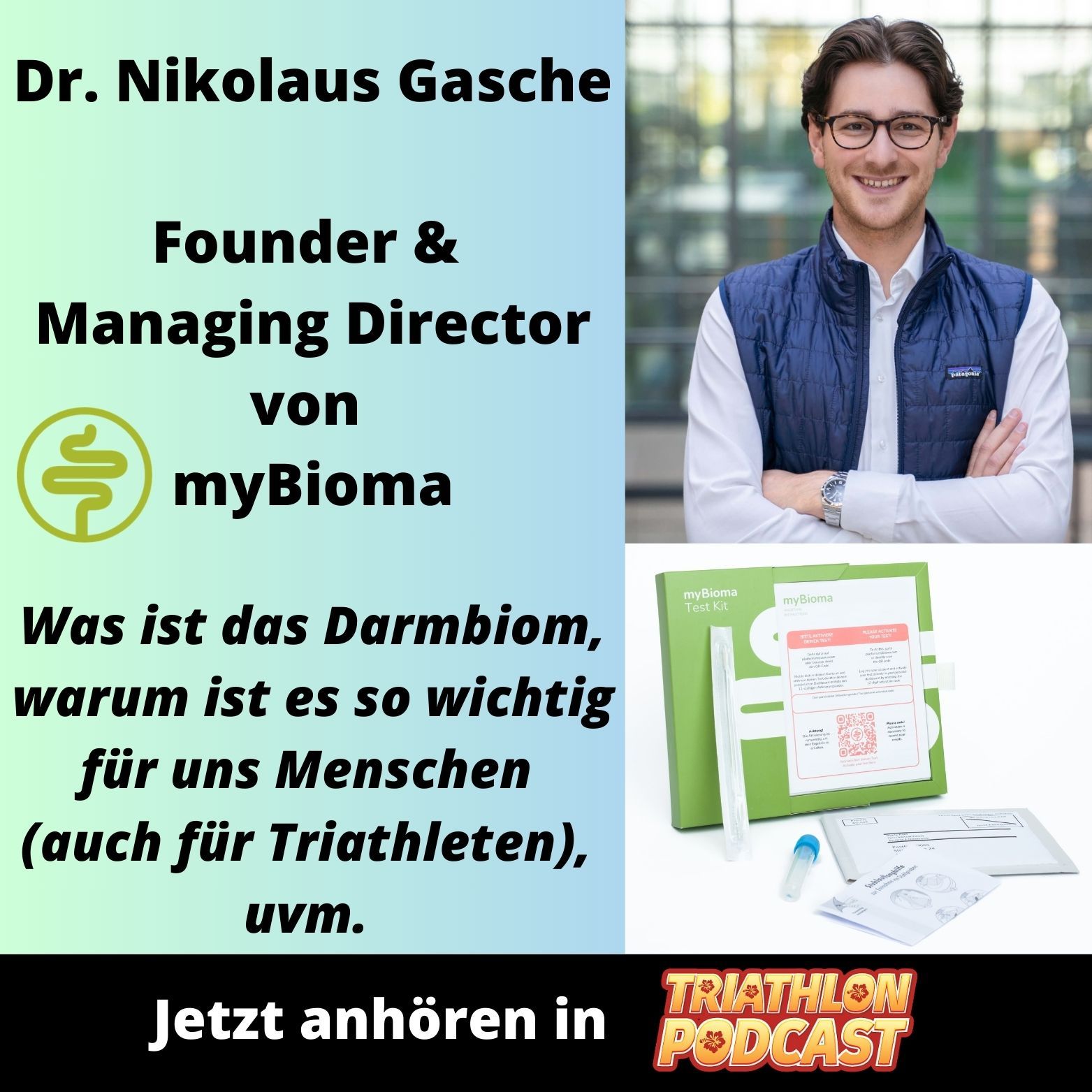 Alles über das Darmbiom und warum es wichtig für uns Sportler ist - mit Dr. Nikolaus Gasche - Founder und Managing Director von myBioma