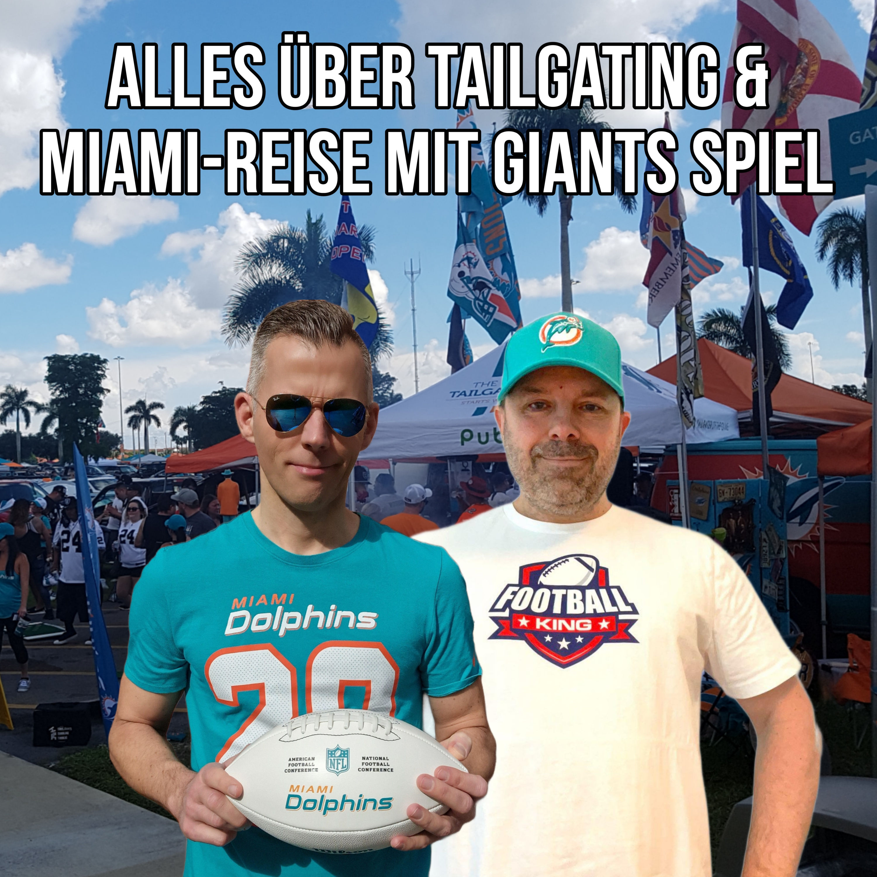 Alles über Tailgating & Vorschau auf mein Miami-Trip (inkl. College Football und Giants-Spiel)