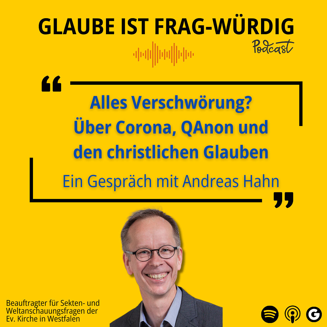 Alles Verschwörung? Über Corona, QAnon und den christlichen Glauben - Ein Gespräch mit Andreas Hahn