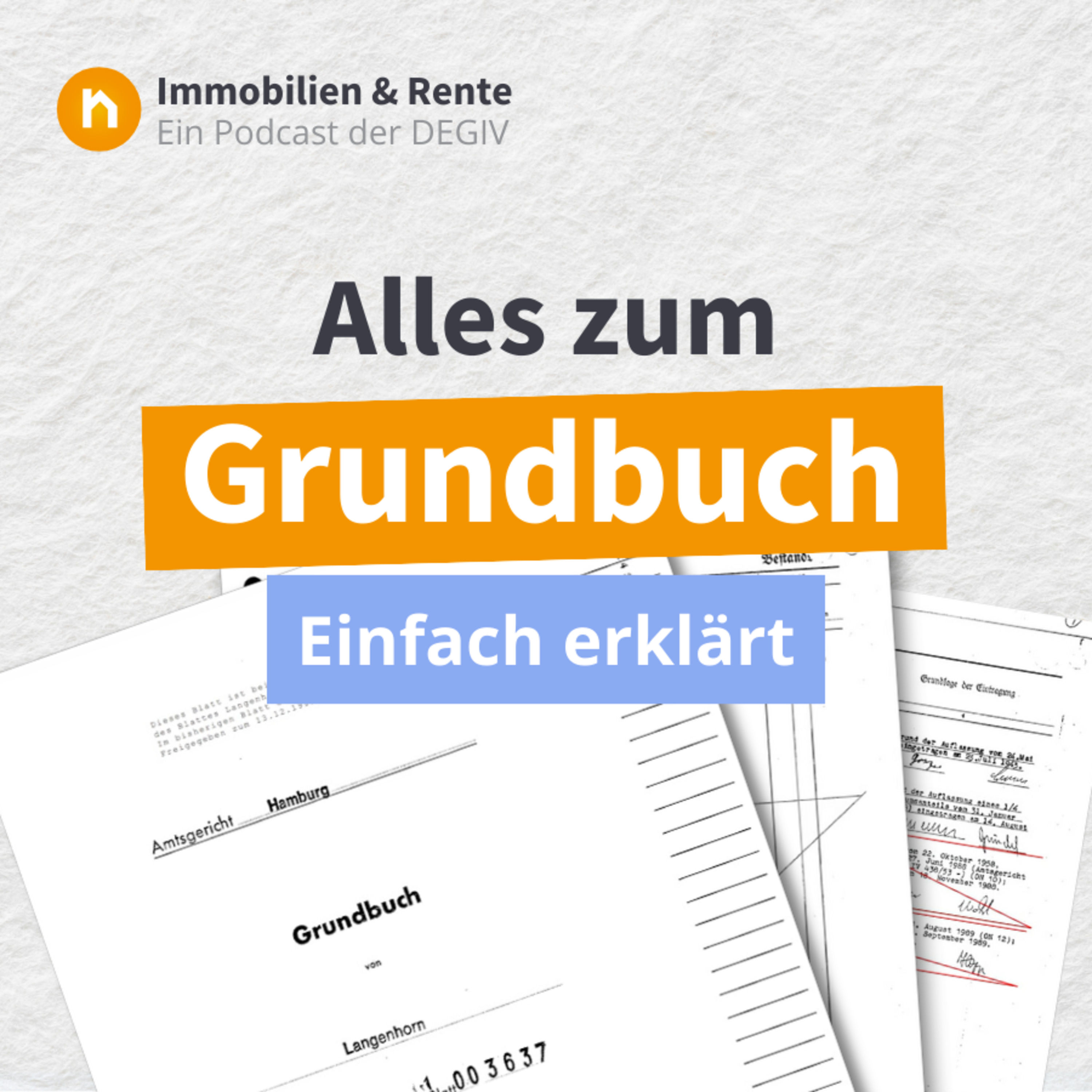 Alles was Sie zum Grundbuch wissen müssen - Einfach erklärt!