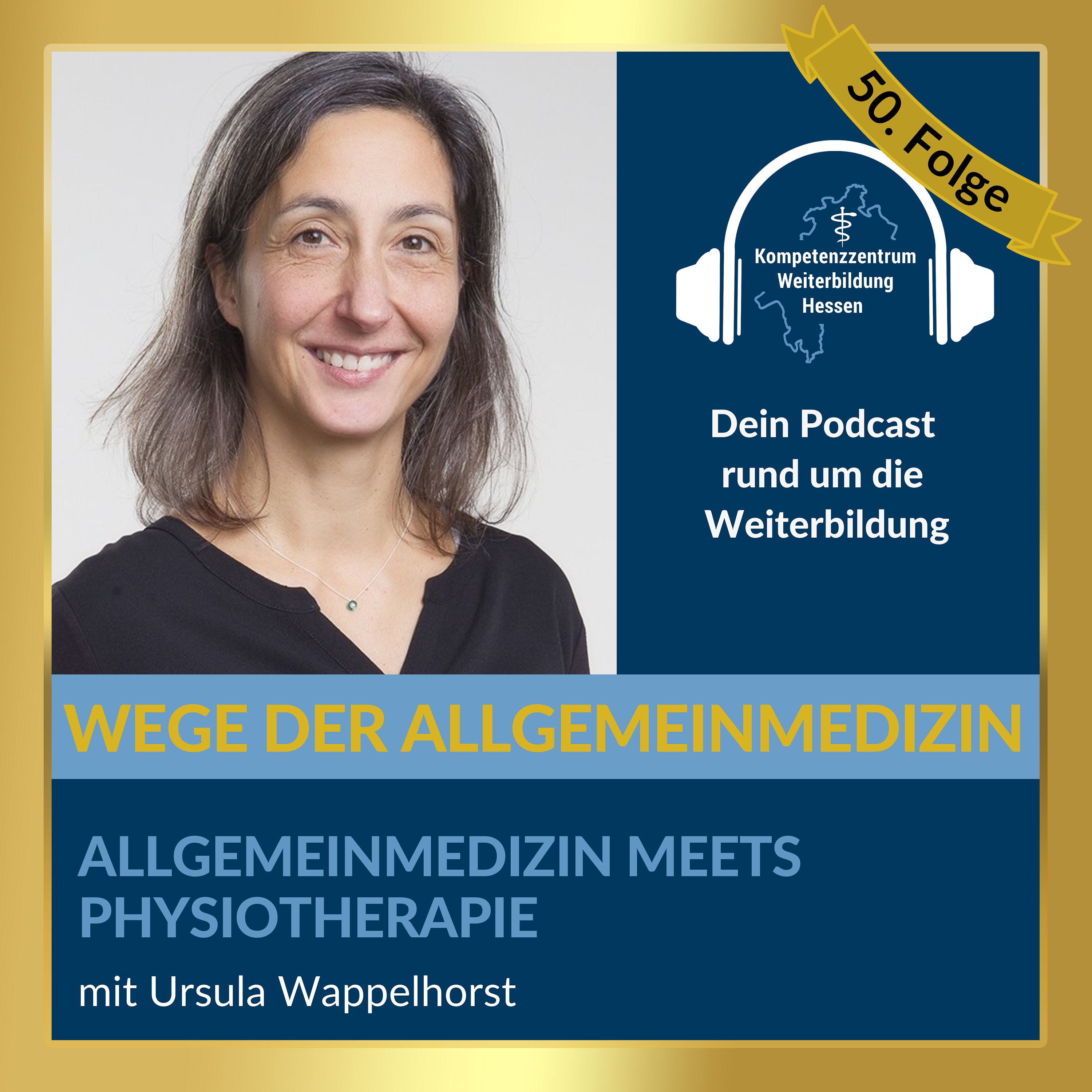 Allgemeinmedizin meets Physiotherapie- mit Ursula Wappelhorst