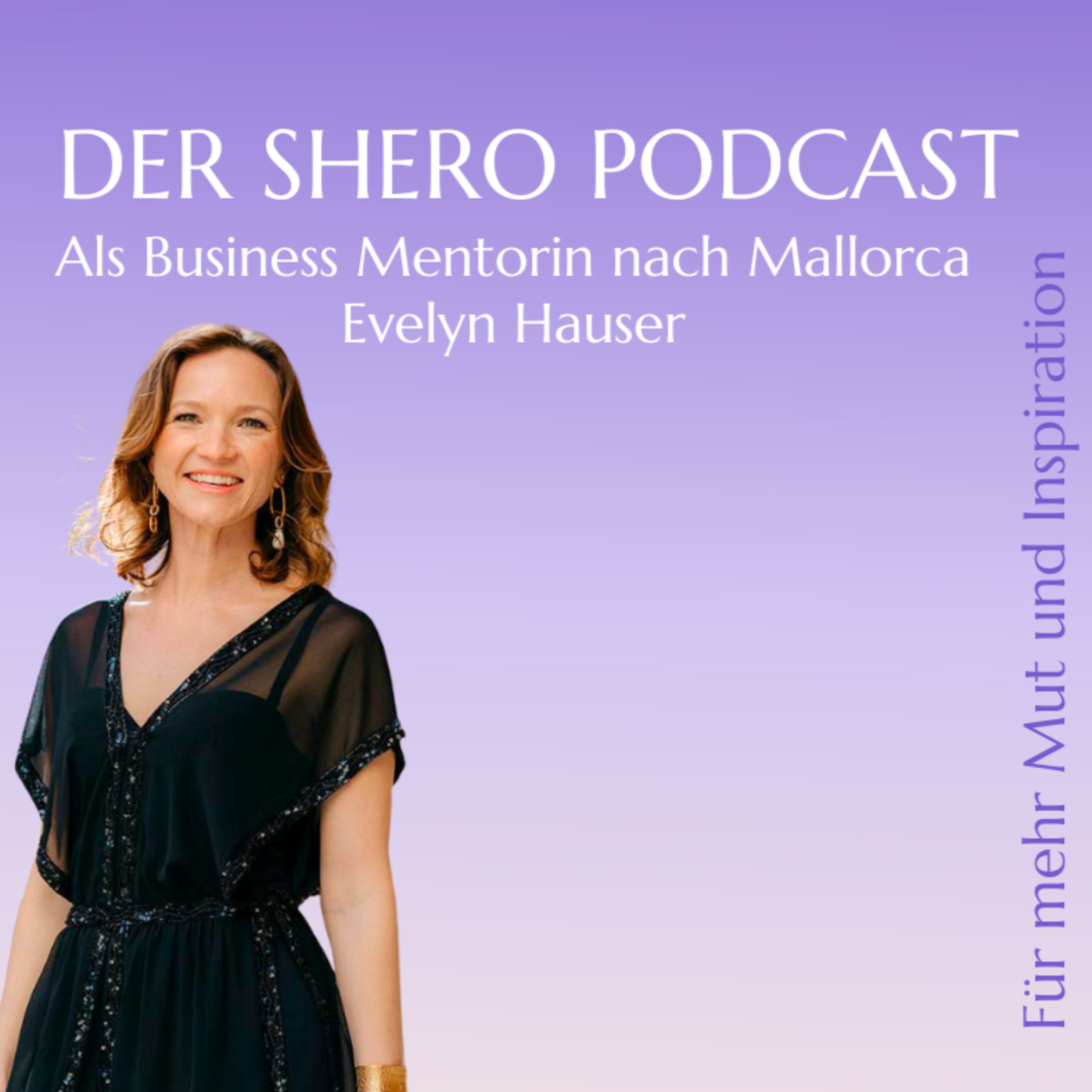Als Business Mentorin nach Mallorca mit Evelyn Hauser
