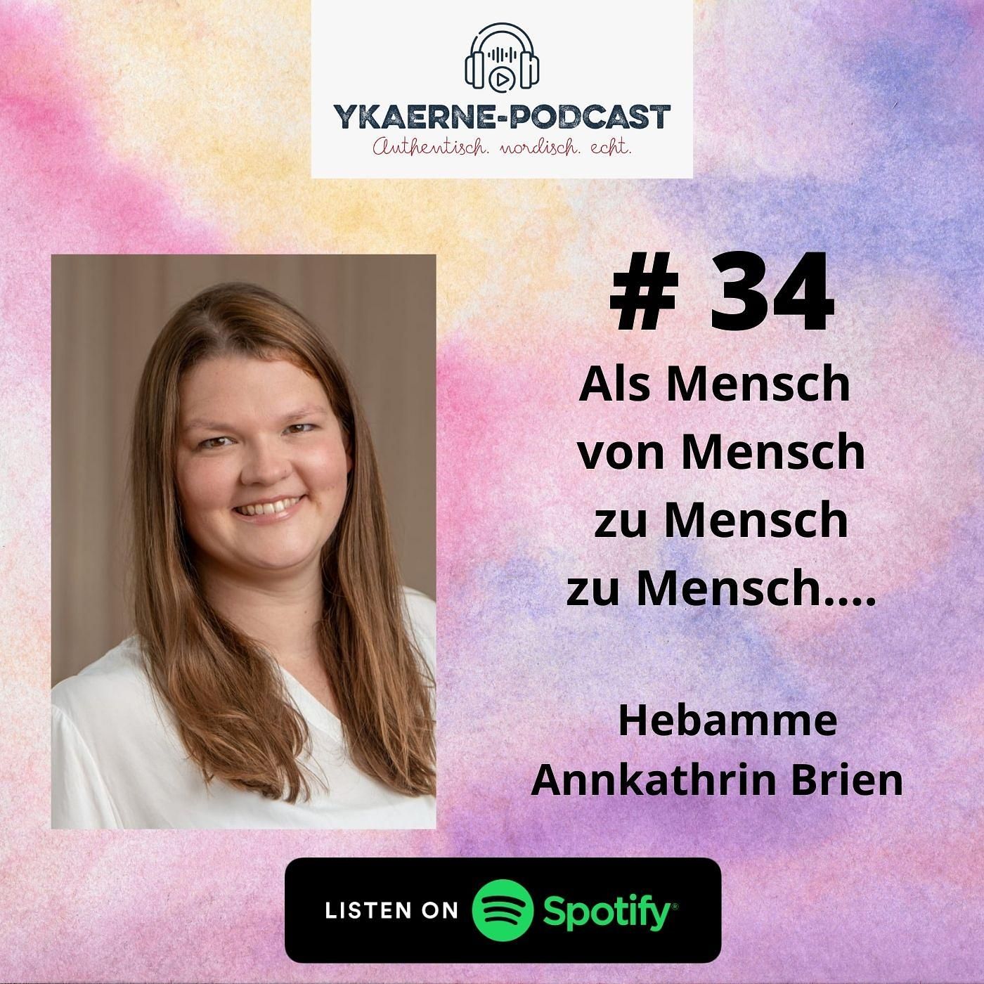 Als Mensch von Mensch zu Mensch - Ykaerne-Cast die 34.